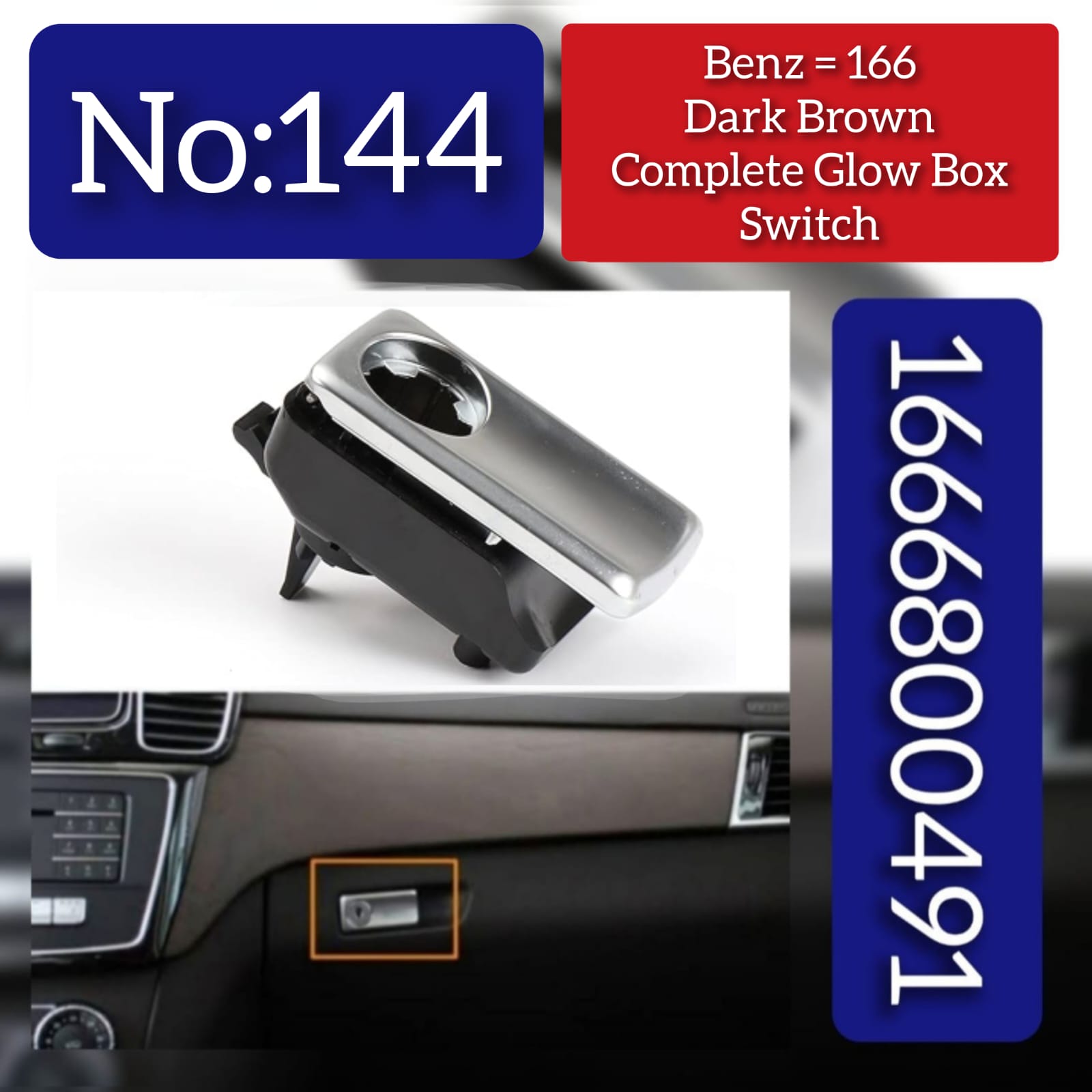 Dashboard Glove box switch handle Model A1666800491 1666800491 Brown & Chrome Silver Compatible with Mercedes & Mercedes Benz  GLS W166 Tag No.144
