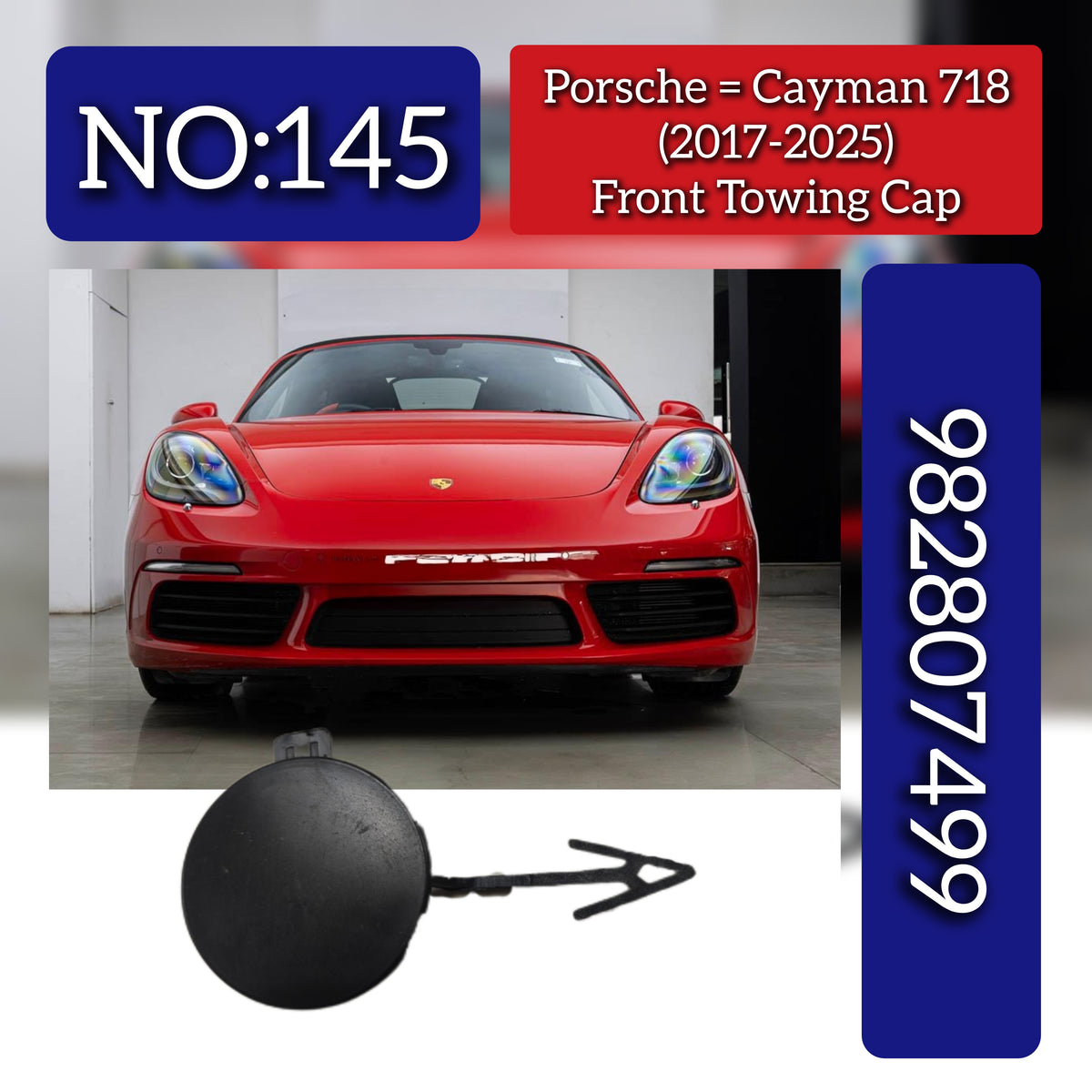 Front Towing Cap 982807499 Compatible With Porsche Cayman 718 (2017-2025) Tag No.145