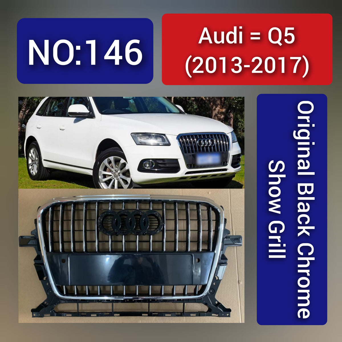 Audi Q5 (2013-17) Original Black Chrome Show Grill