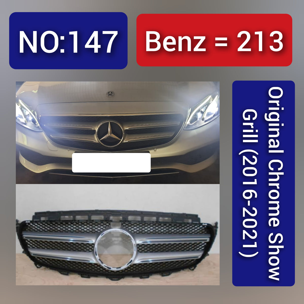 Benz = 213 Original Chrome Show Grill (2016-2021) Tag 147