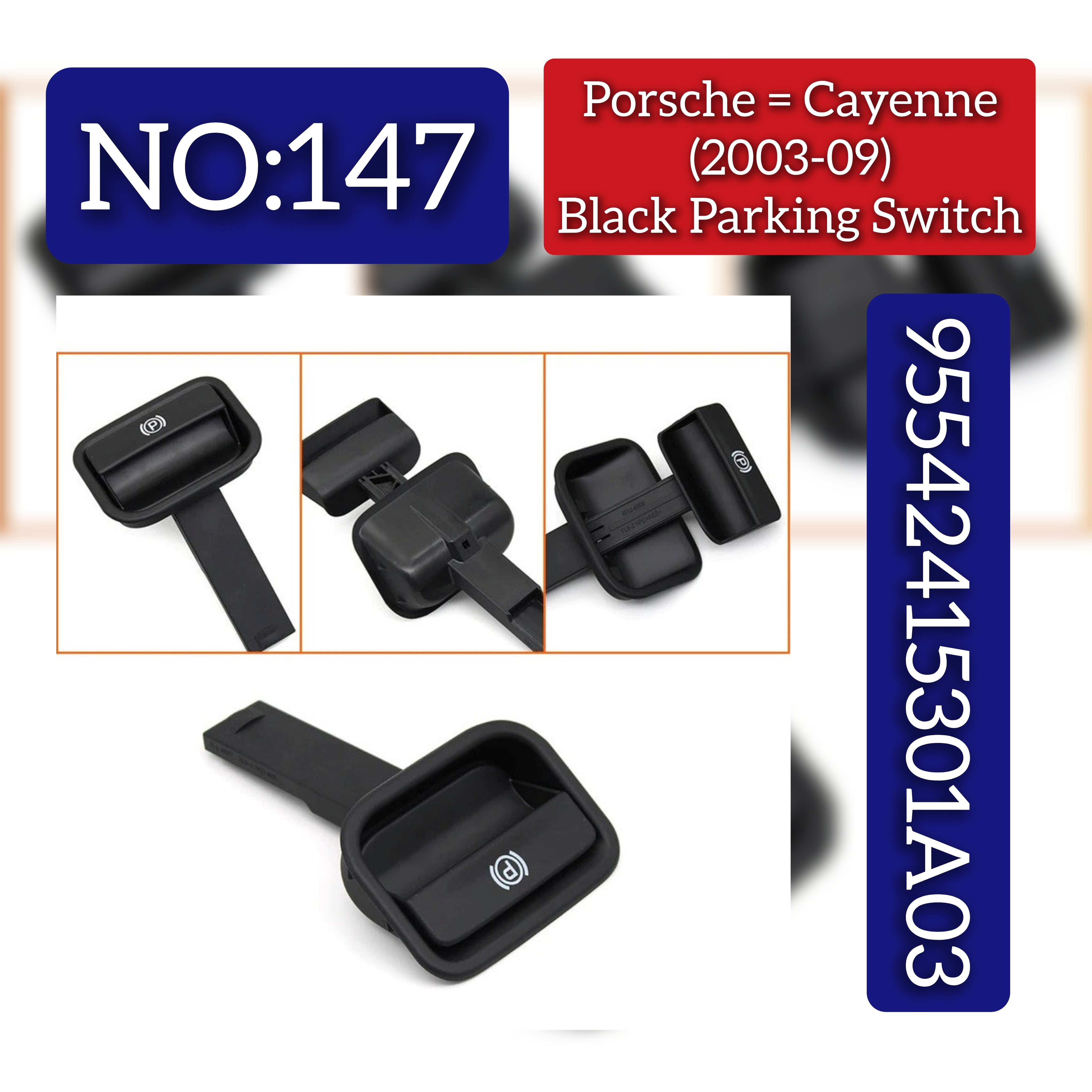Parking Black Switch 95542415301A03 Compatible with PORSCHE For CAYENNE Tag No.147