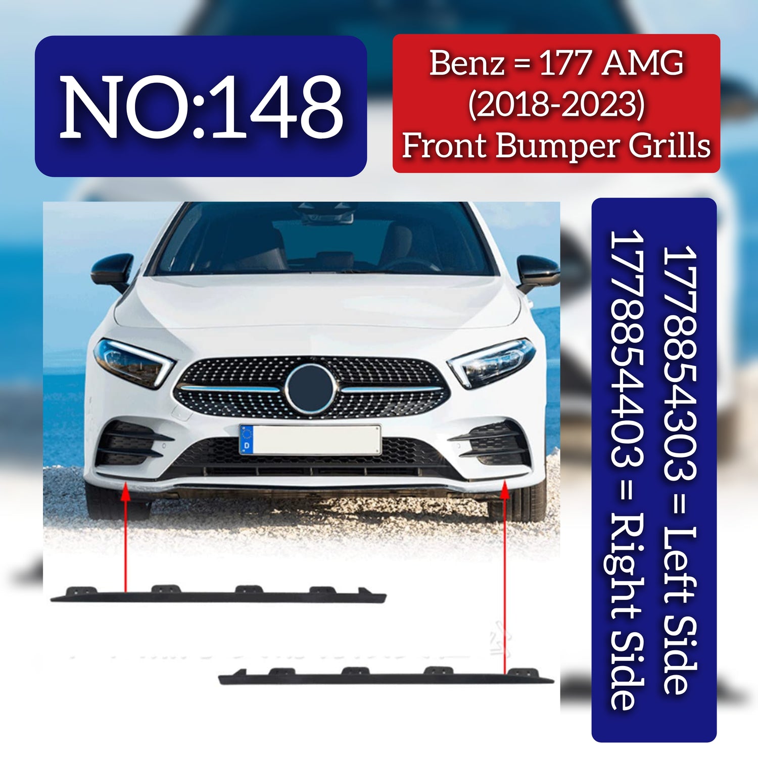 Front Bumper Grill Left 1778854303 A1778854303& Right 1778854403 A1778854403 Compatible With Mercedes-Benz A-CLASS W177 (2018-2023) Tag No.148