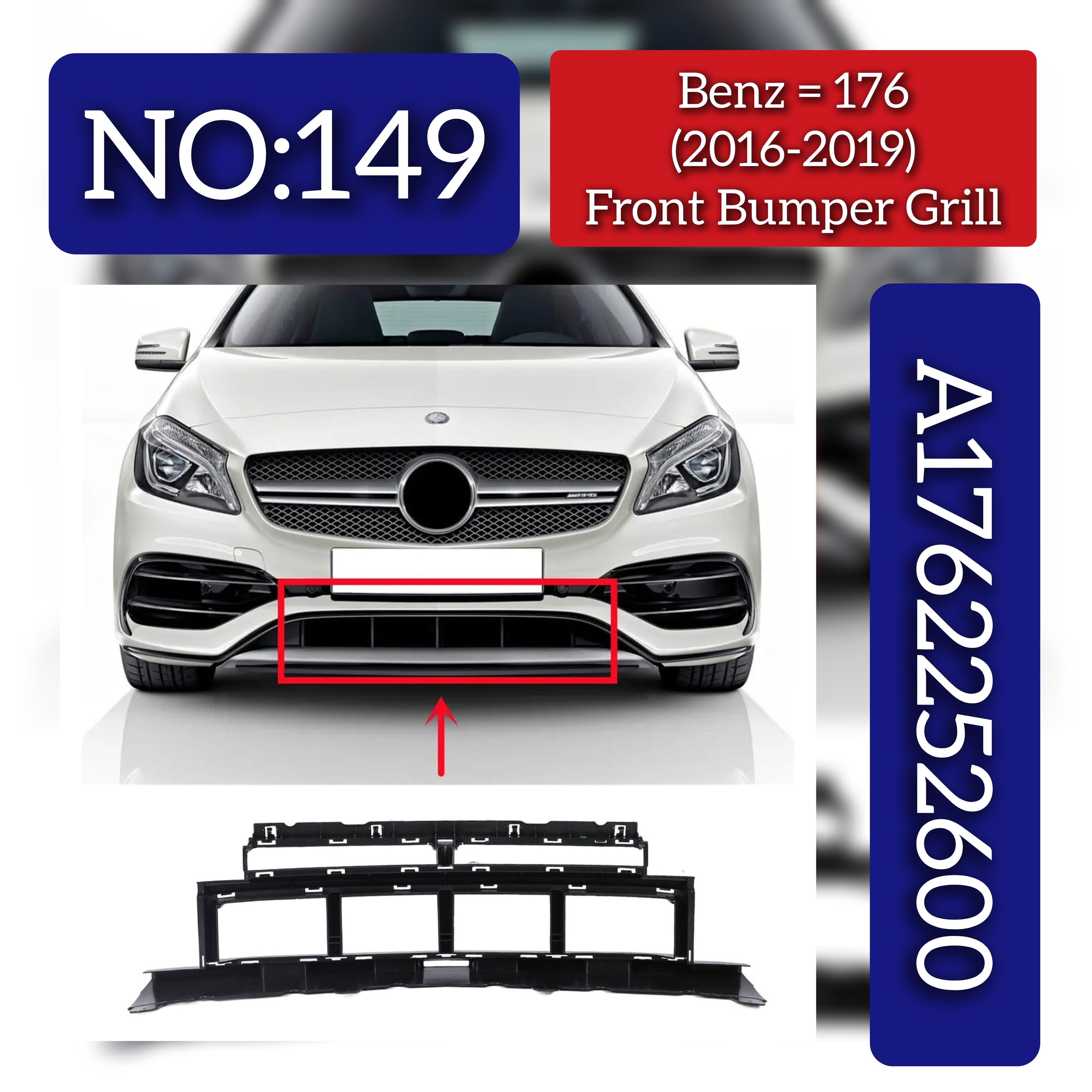 Front Bumper Grill 1762252600 Compatible With Mercedes-Benz A-CLASS W176 (2016-2019) Tag No.149