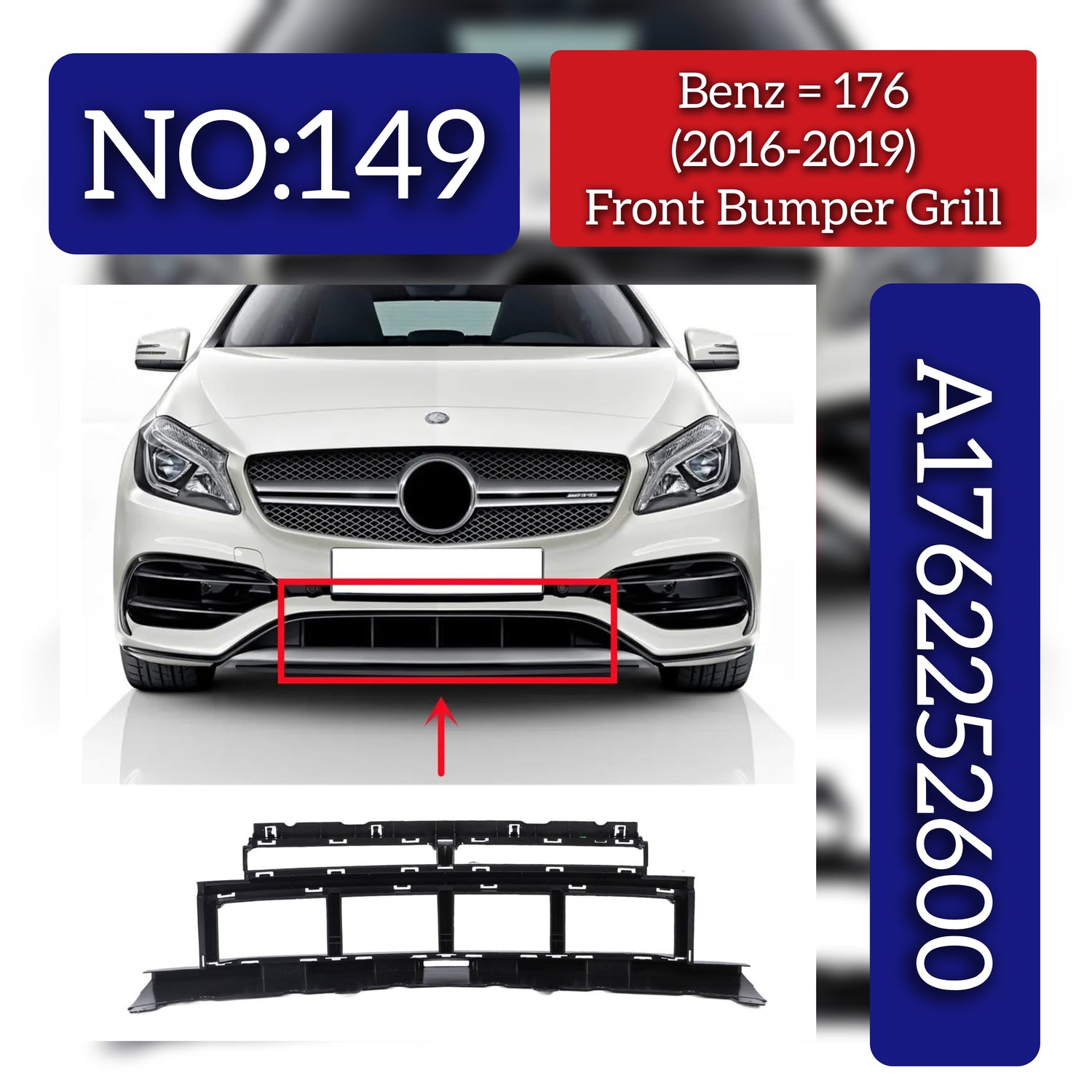 Front Bumper Grill 1762252600 Compatible With Mercedes-Benz A-CLASS W176 (2016-2019) Tag No.149