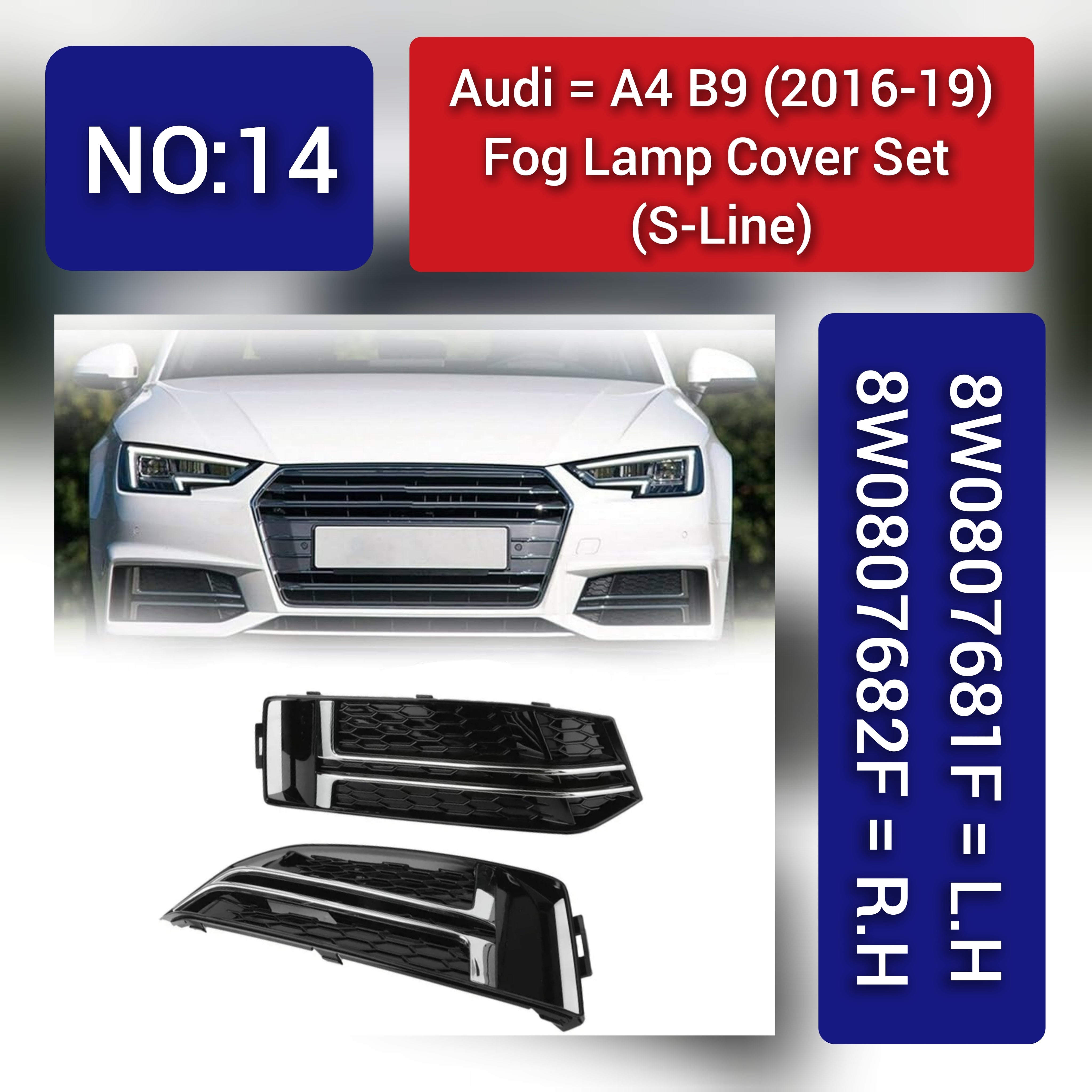 Fog Lamp Cover Compatible With AUDI A4 B9 2016-2019 Fog Lamp Cover Left 8W0807681F & Right 8W0807681F Tag-FC-14