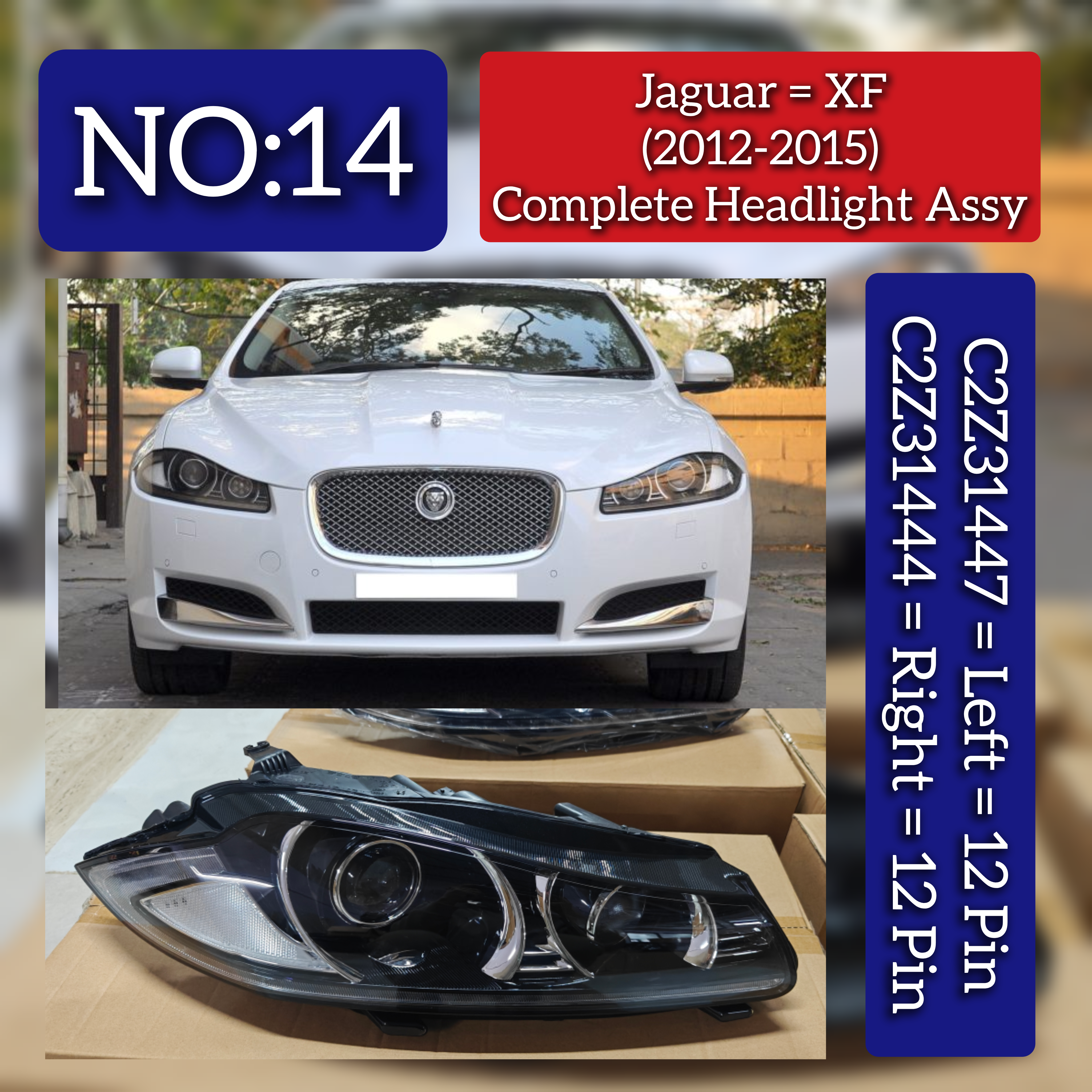 Complete Headlight Assy Set Left C2Z31447 & Right C2Z31444 Compatible With Jaguar XF (2012-2015) Tag No.14