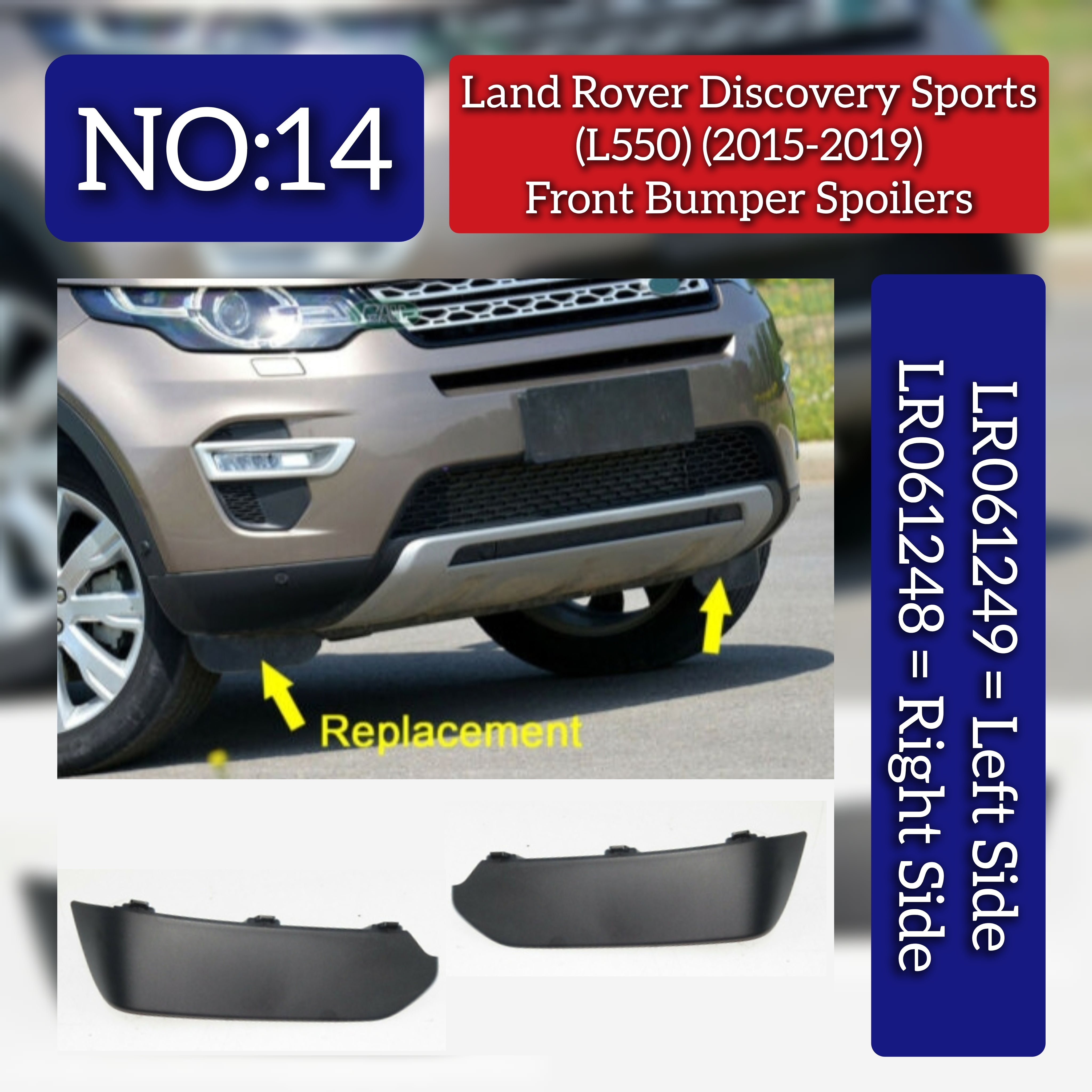 Front Bumper Spoiler Right LR061248 & Left LR061249 Compatible With Land Rover Discovery Sport - L550 (2015-2019) Tag No.14