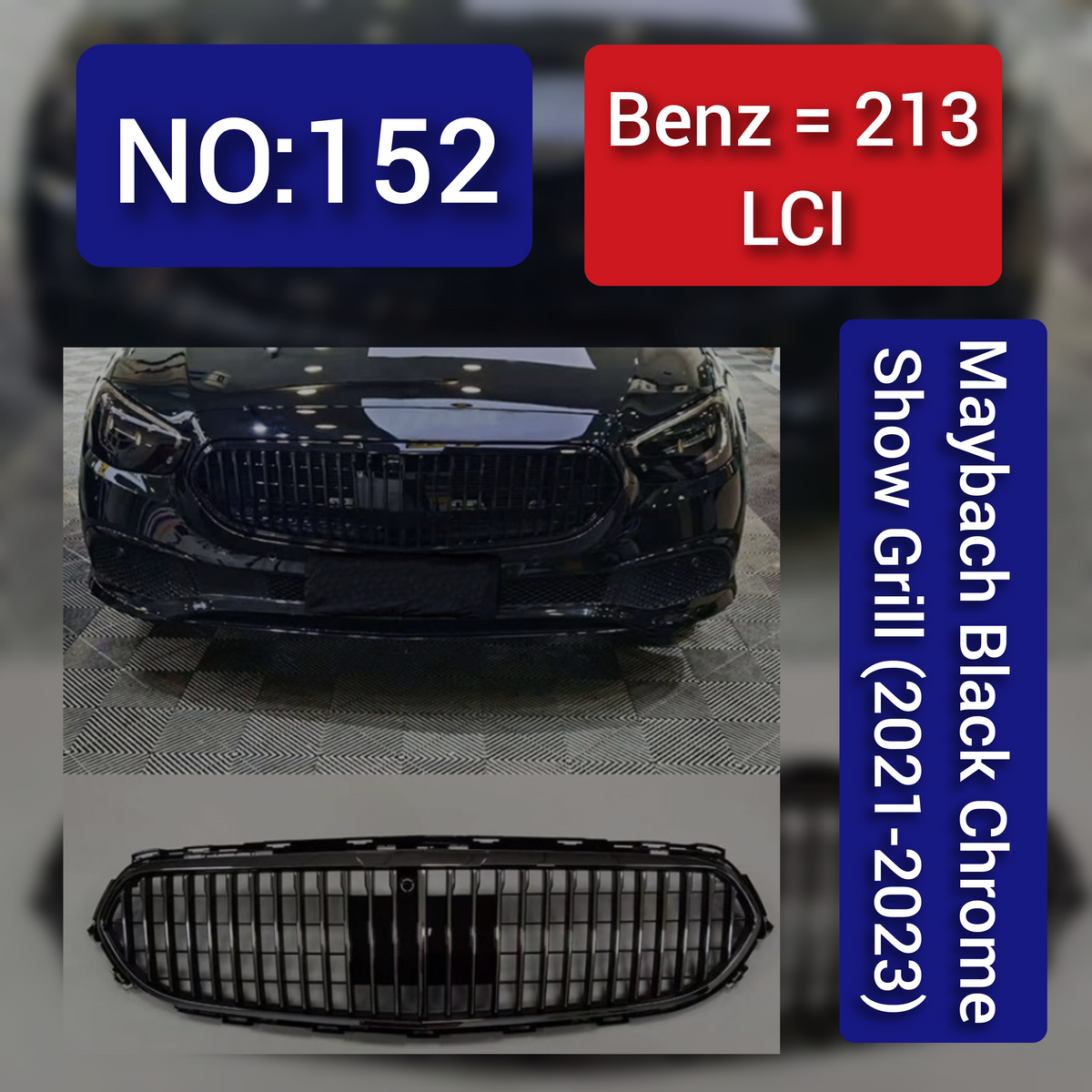 Benz = 213 LCI Maybach Black Chrome Show Grill (2021-2023) Tag 152