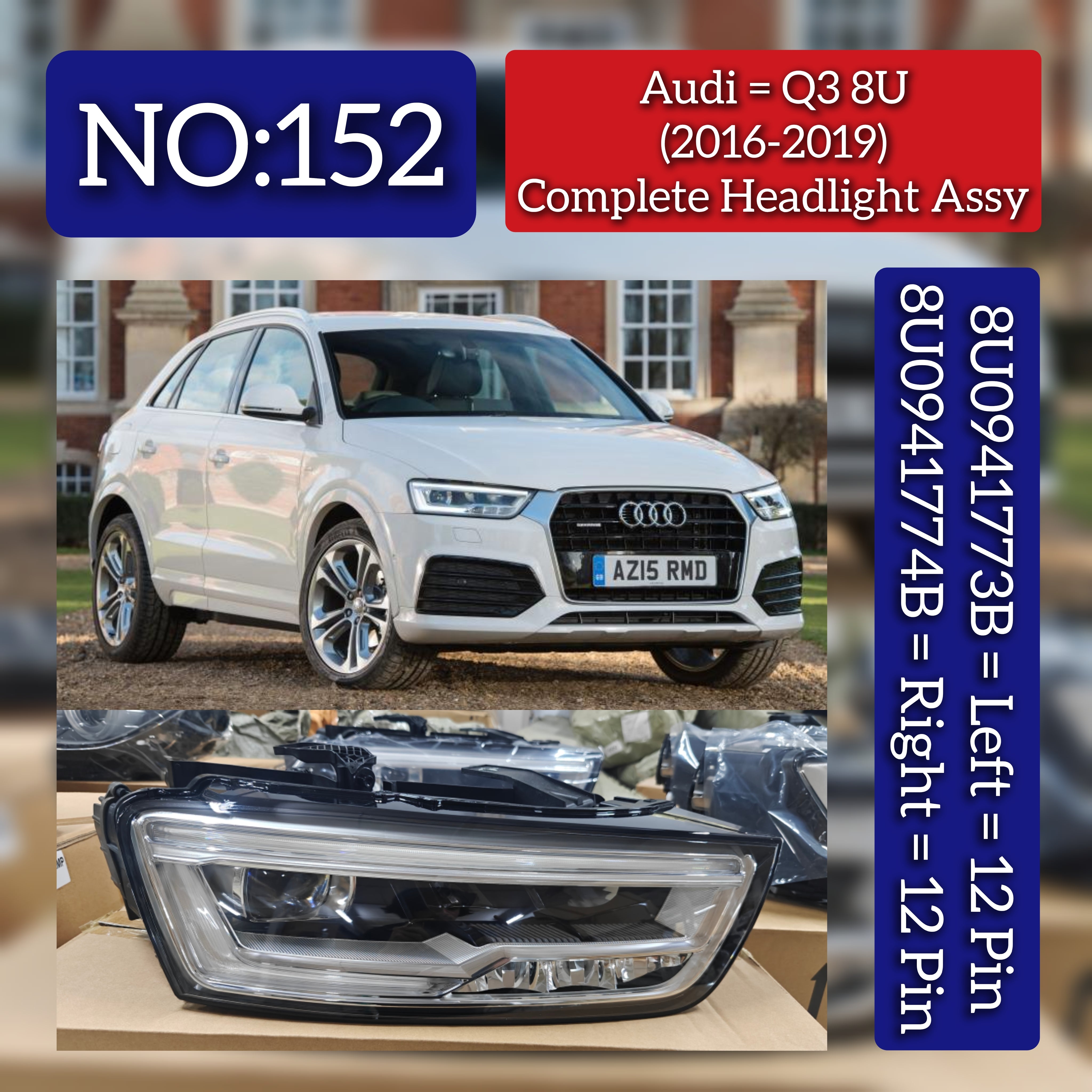 Headlight Headlamp Left 8U0941773B & Right 8U0941774B (With Blaster) Compatible With AUDI Q3 2016 - 2019 Tag No.152