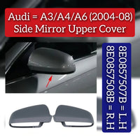 Side Mirror Upper Cover Right 8E0857508B & Left 8E0857507B Compatible With AUDI A3 & A4 & A6 (2004-2008)