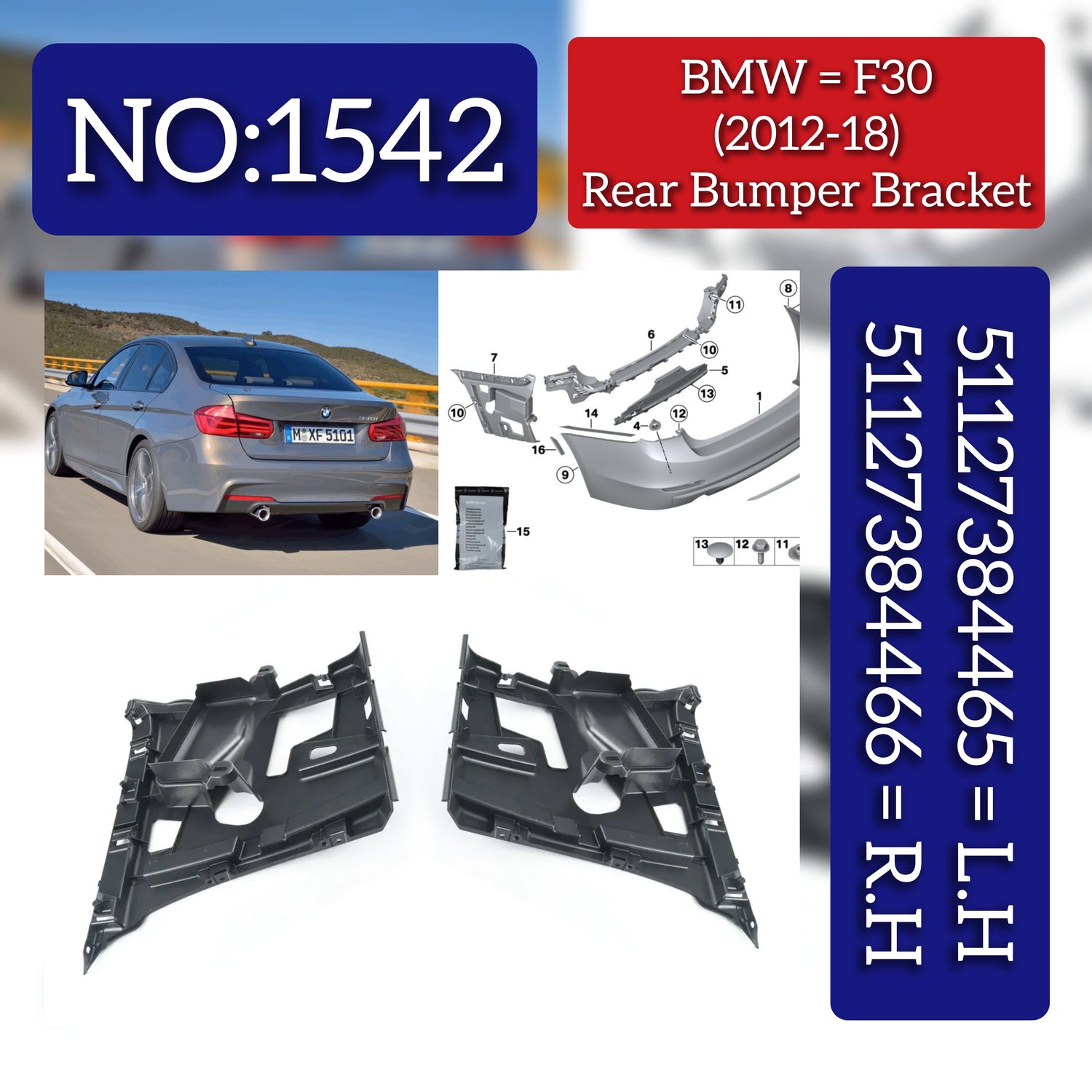 Rear Bumper Bracket Left 51127384465 & Right 51127384466 Compatible With BMW 3 Series (F30) 2012-2018 Tag No.1542