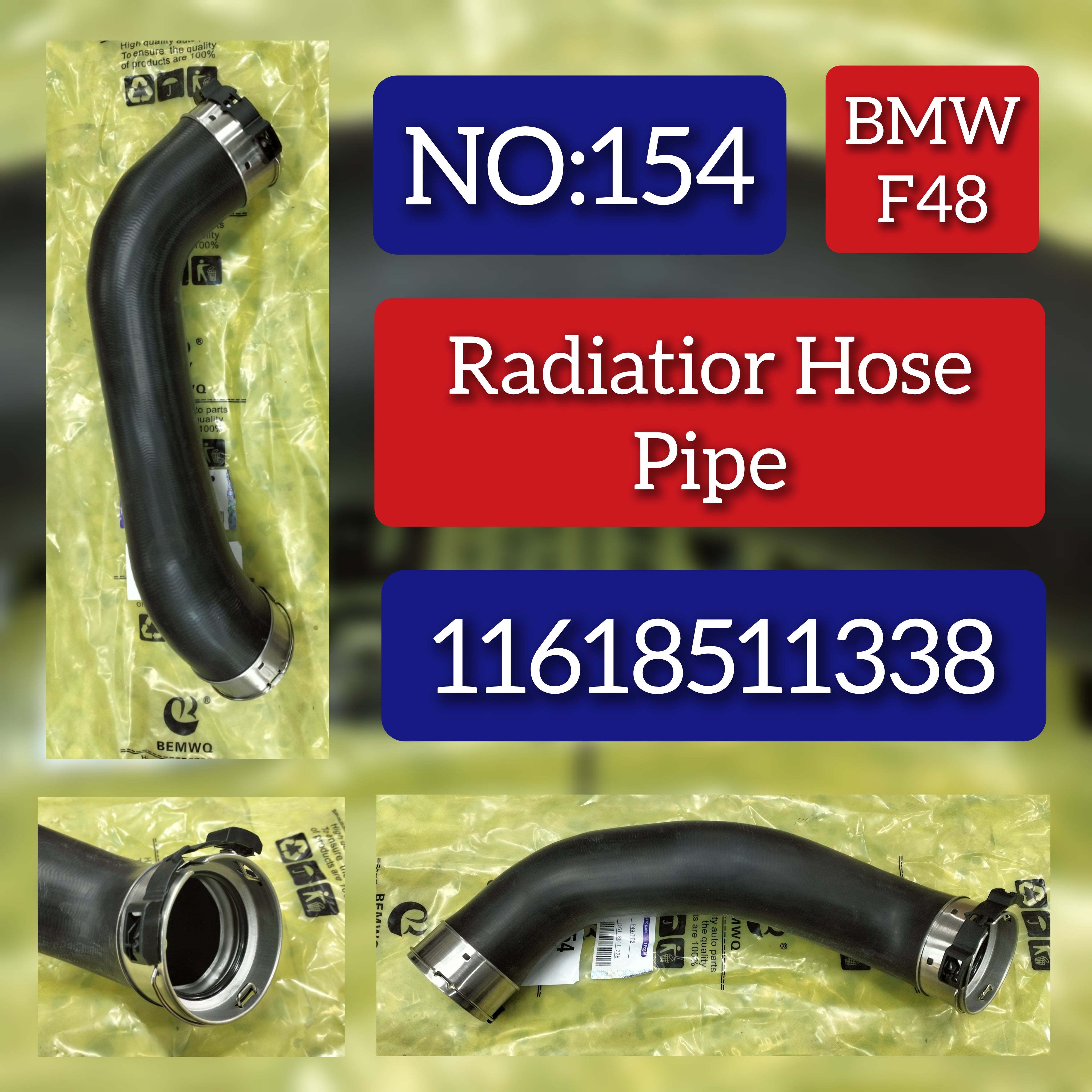 Radiator Hose Pipe 11618511338 11614753651 Compatible With BMW 2 Gran Coupe (F44) X1 (F48) Tag no.154