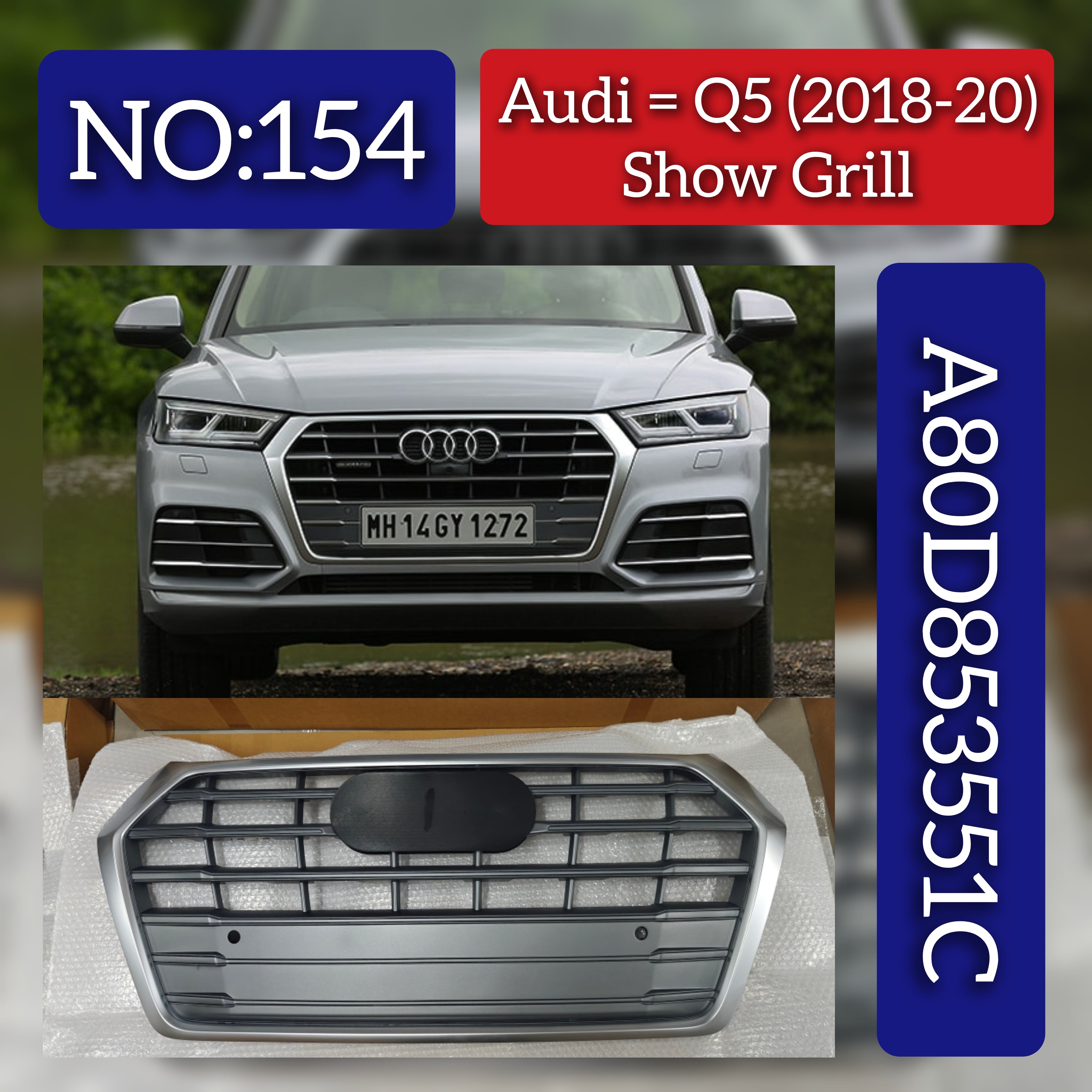Show Grill 80D853551C A80D853551C Compatible With AUDI Q5  (2018-2020) Tag No.154