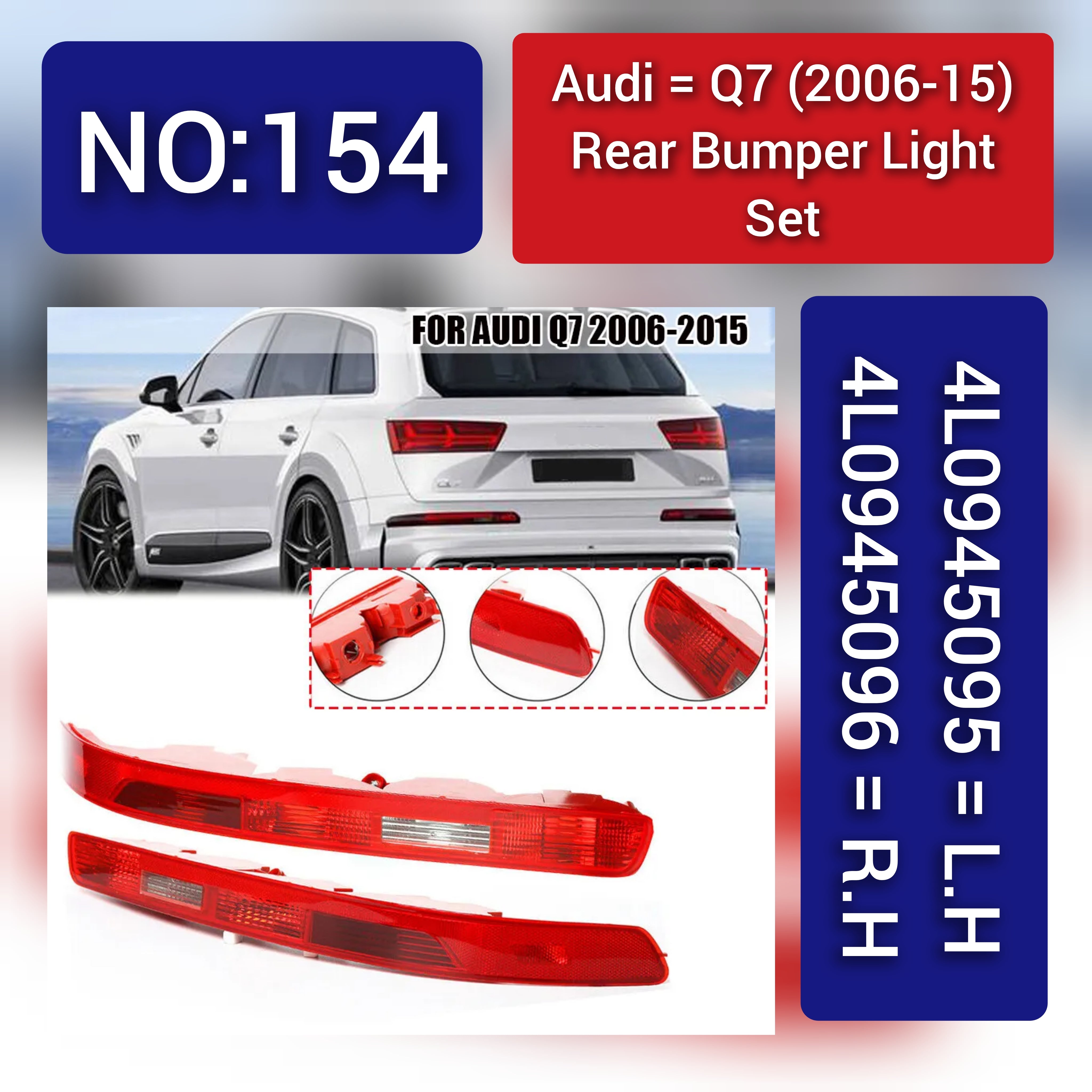 Rear Bumper Reflector Compatible With AUDI Q7 4LB Rear Bumper Reflector Left 4L0945095 & Right 4L0945096 Tag-RB-154
