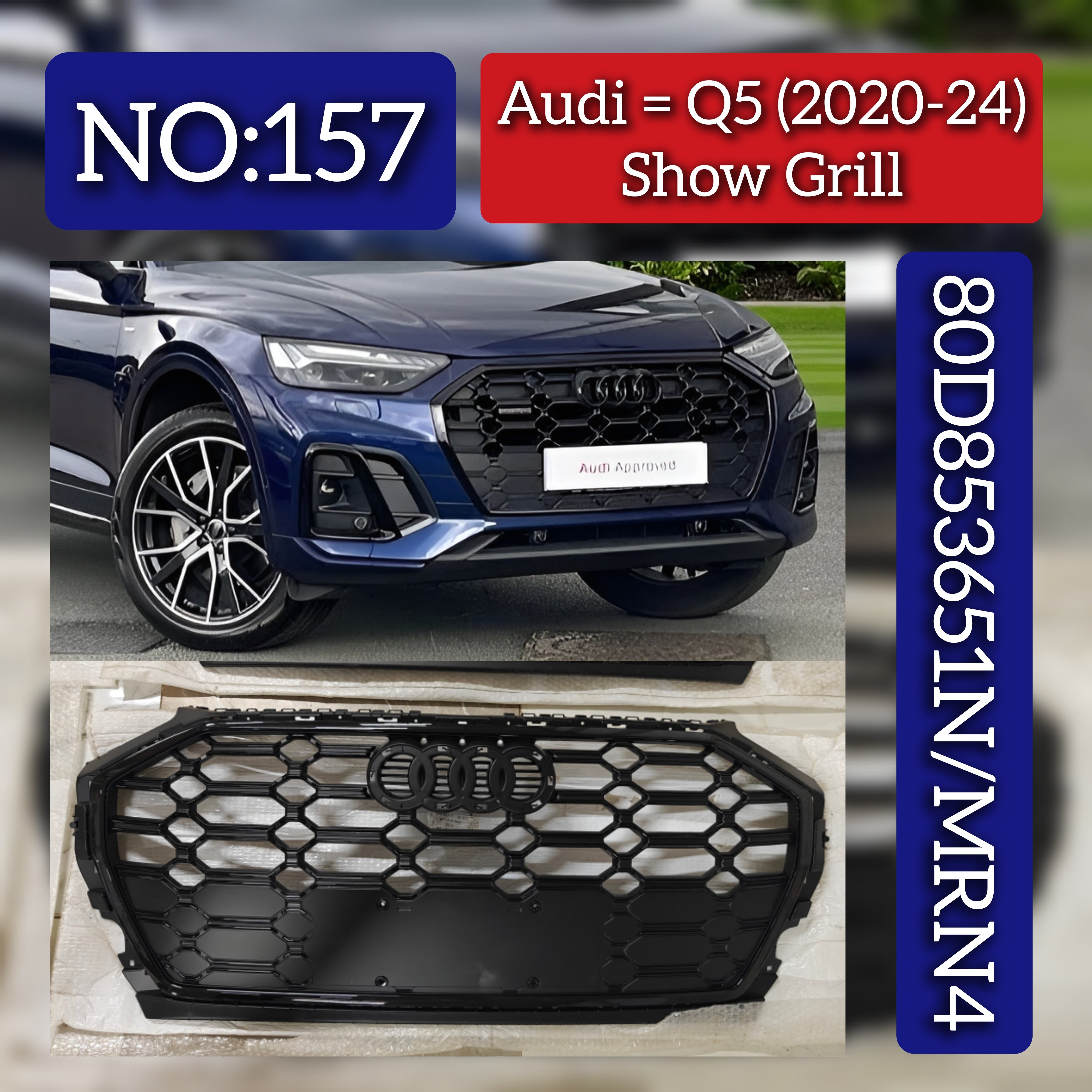 Show Grill 80D853651N/MRN4 Compatible With Audi Q5 (2020-2024) Tag No.157