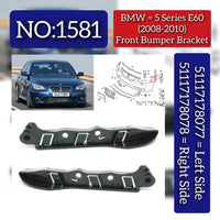 Front Bumper Bracket Left 51117178077 & Right 51117178078 Compatible With BMW 5 Series (E60) (2008-2010) Tag No.1581