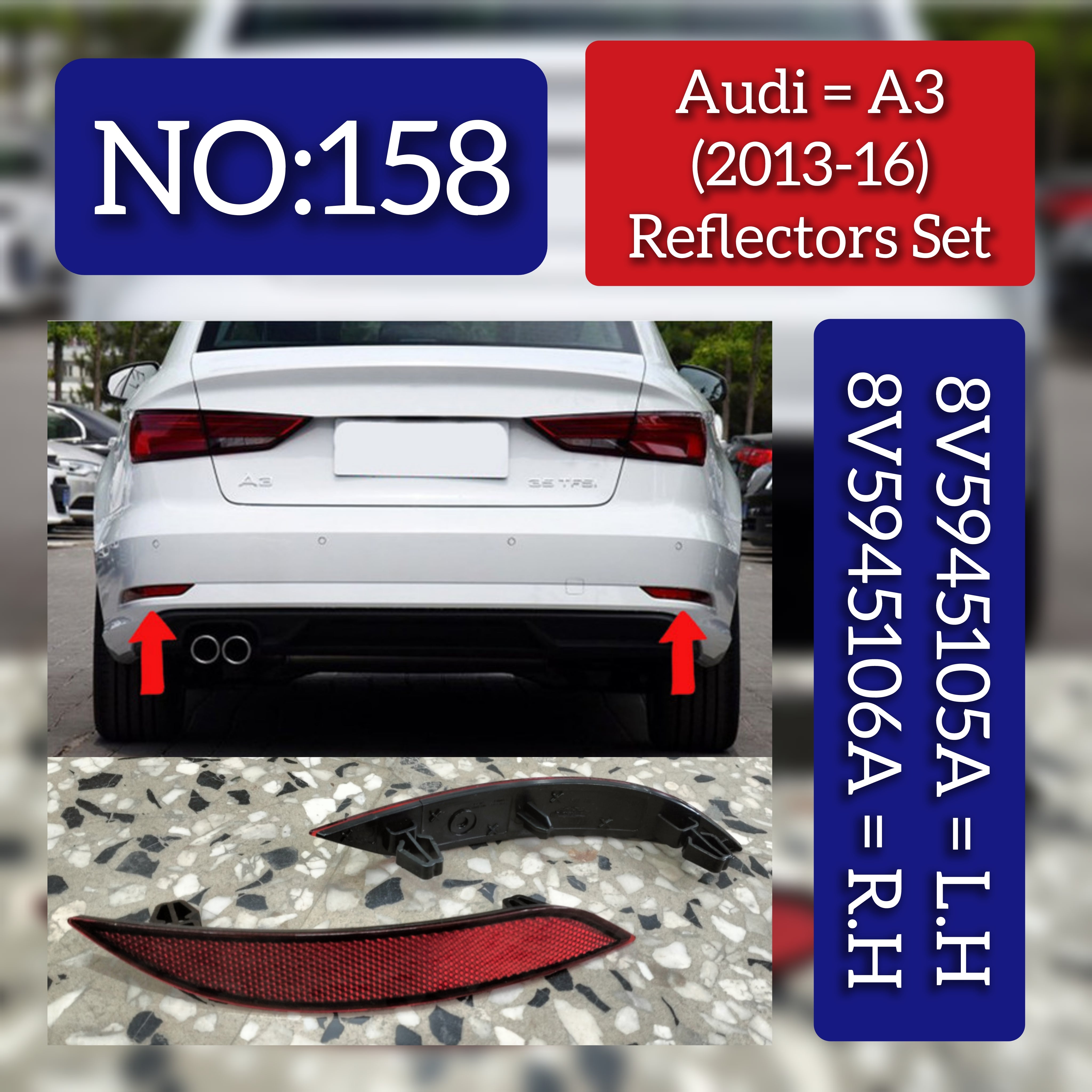Rear Bumper Reflector Compatible With Audi A3 2013-2016 Rear Bumper Reflector Left 8V5945105A & Right 8V5945106A Tag-RB-158
