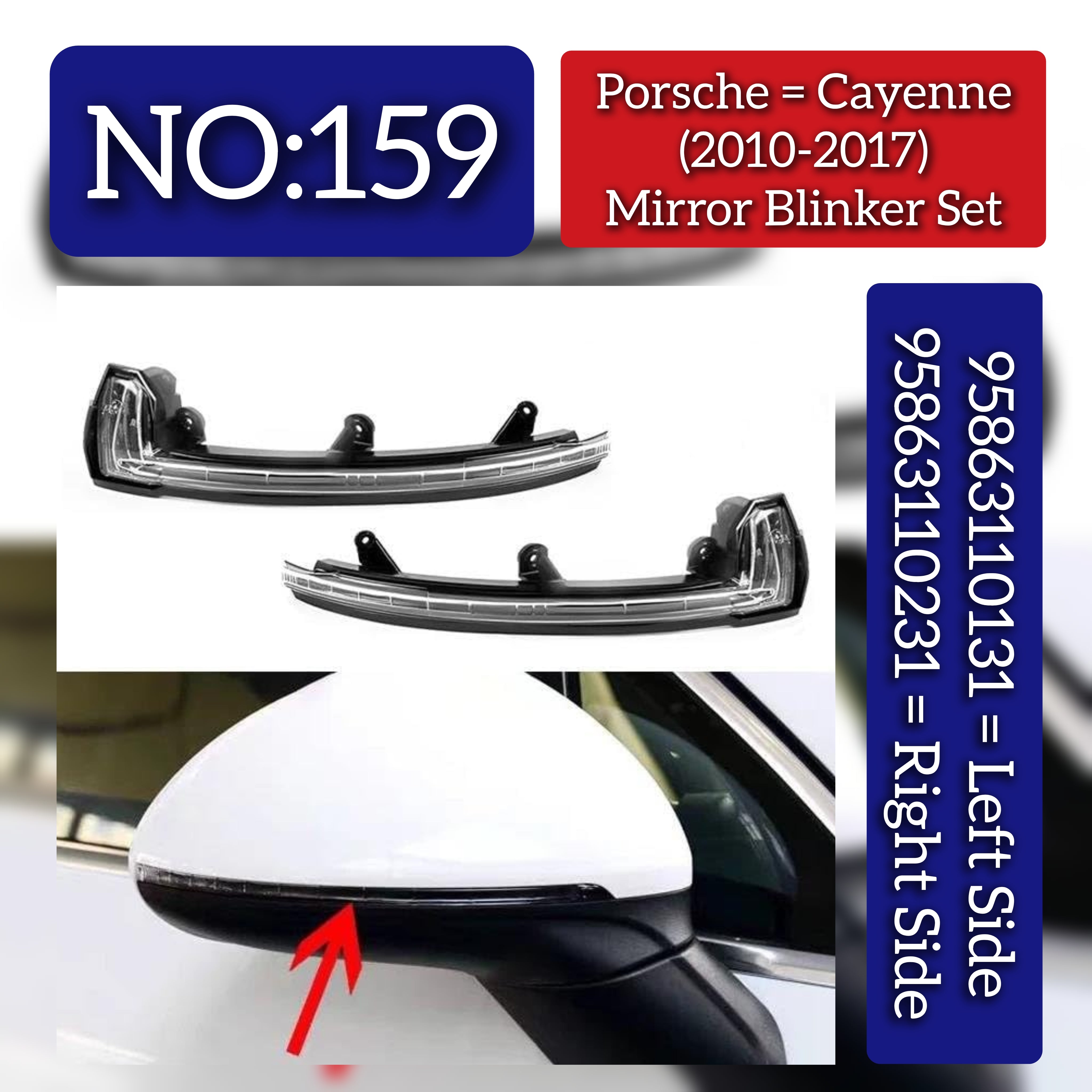 Mirror Light Left 95863110131 & Right 95863110231 Compatible With Porsche Cayenne (2010-2017) Tag No.159