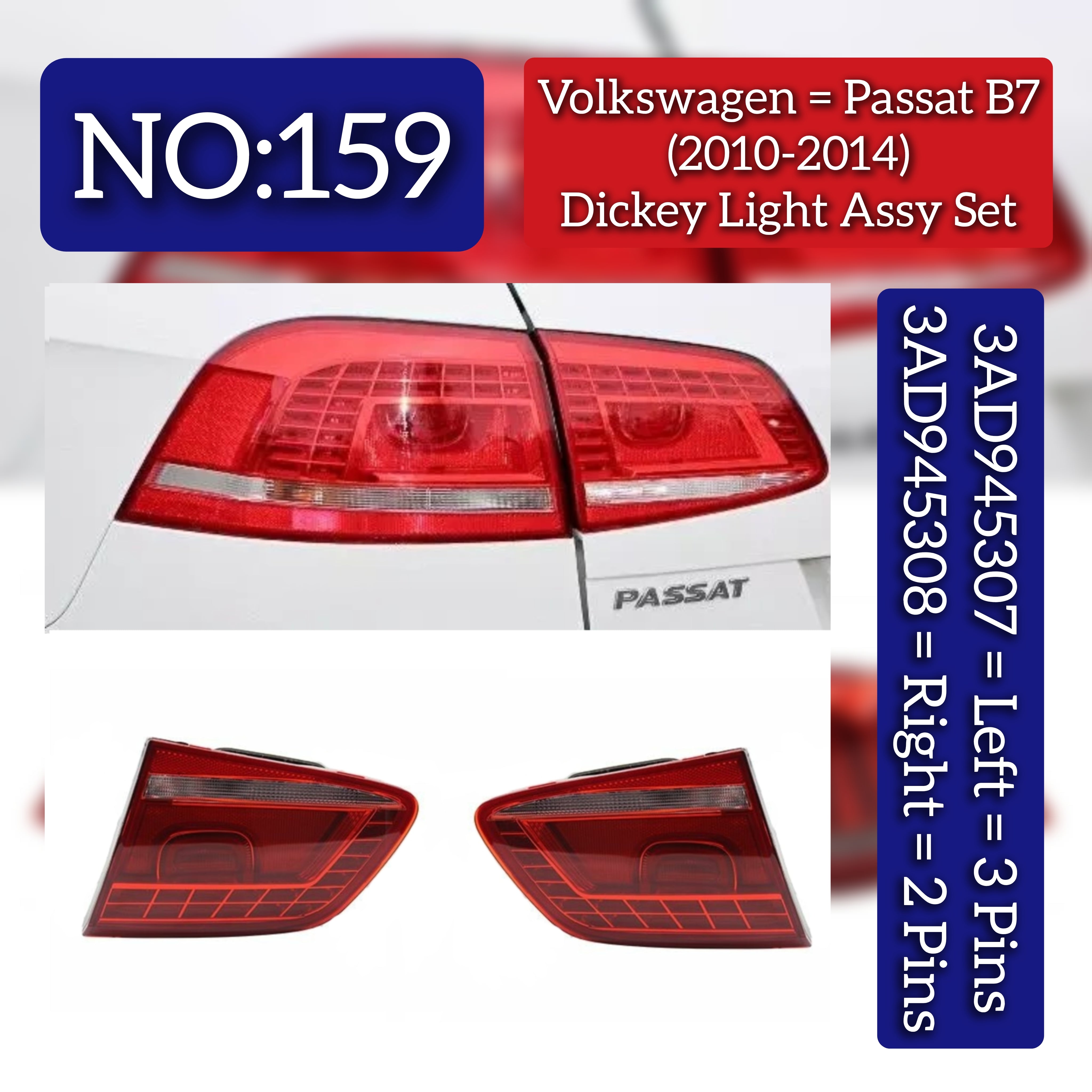 Dicky Light Left 3AD945307 Right 3AD945308 Compatible With VW PASSAT B7 (2010-2014) No.159