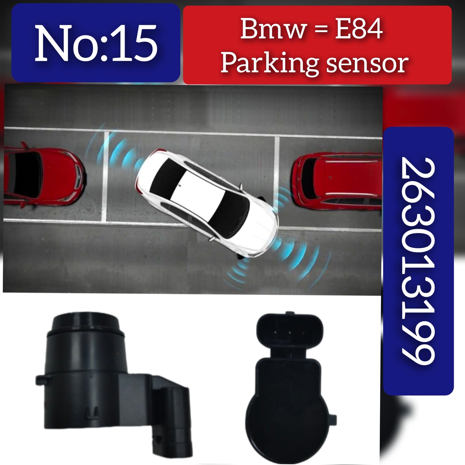Parking Distance Control Sensors 263013199 Compatible With BMW E84 Tag-PS-15