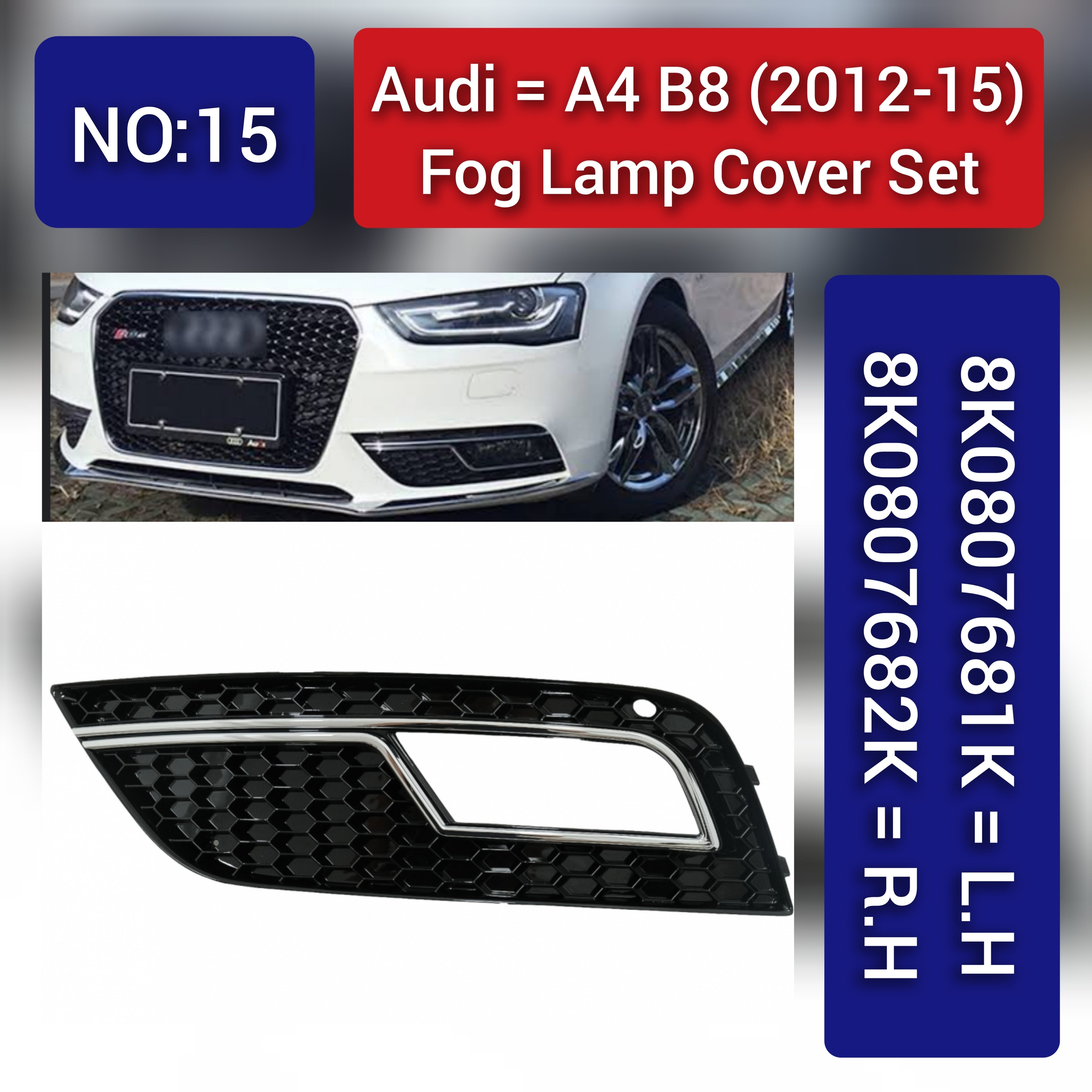 Fog Lamp Cover Left 8K0807681K & Right 8K0807682K 8K0807681K01C Compatible With AUDI A4 (2012-2015)