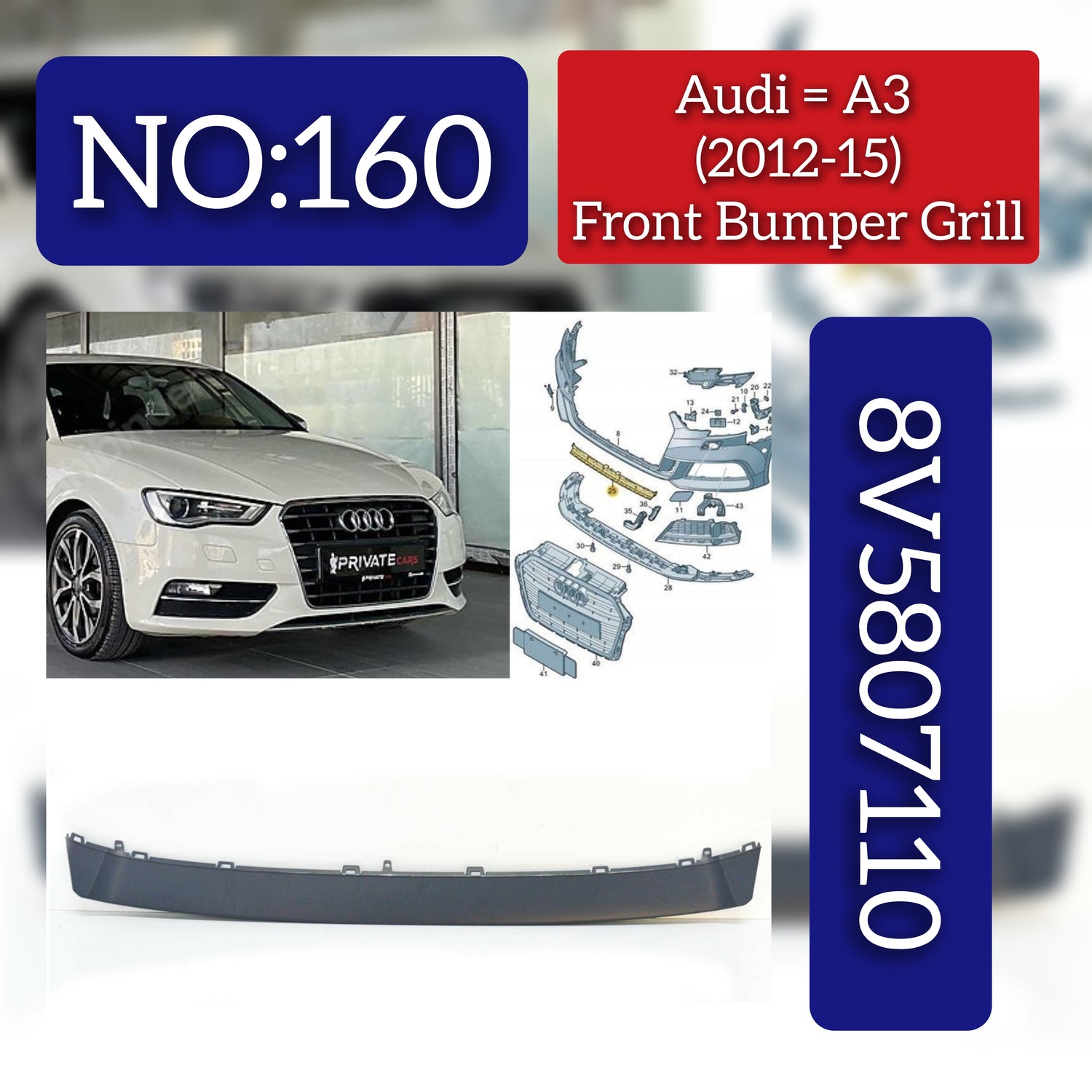 Front Bumper Grill 8V5807110 8V5807110GRU Compatible With AUDI A3 Convertible (8V7, 8VE) | A3 / S3 (2012-2015) Tag No.160