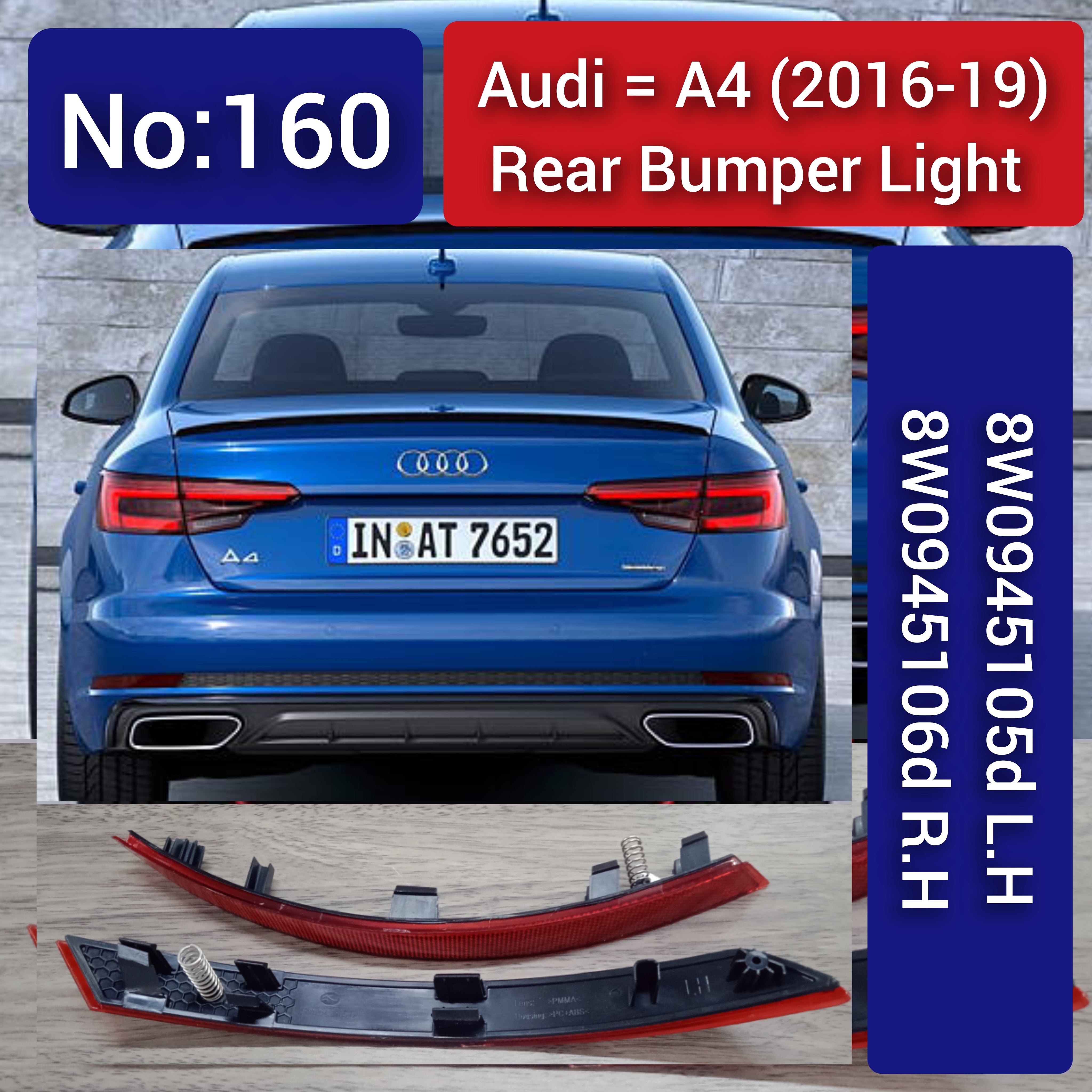 Rear Bumper Reflector Right 8W0945106d & Left  8W0945105d Compatible With Audi A4 (2016-19) Tag No.160