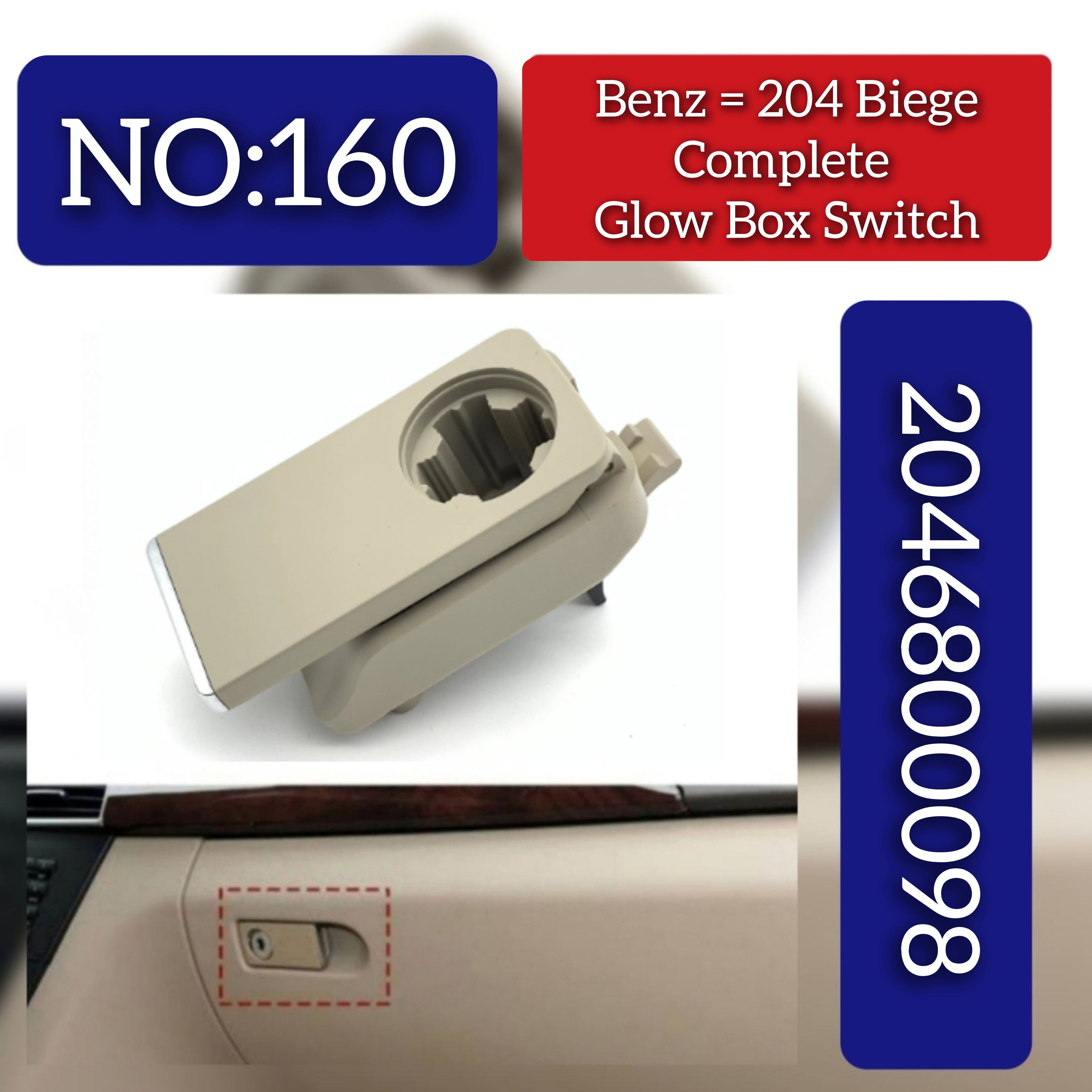 Biege Complite Glove Box Switch 2046800098 2126801498  Compatible With Mercedes & Mercedes Benz & C CLASS W204 2007-2015 Tag.160