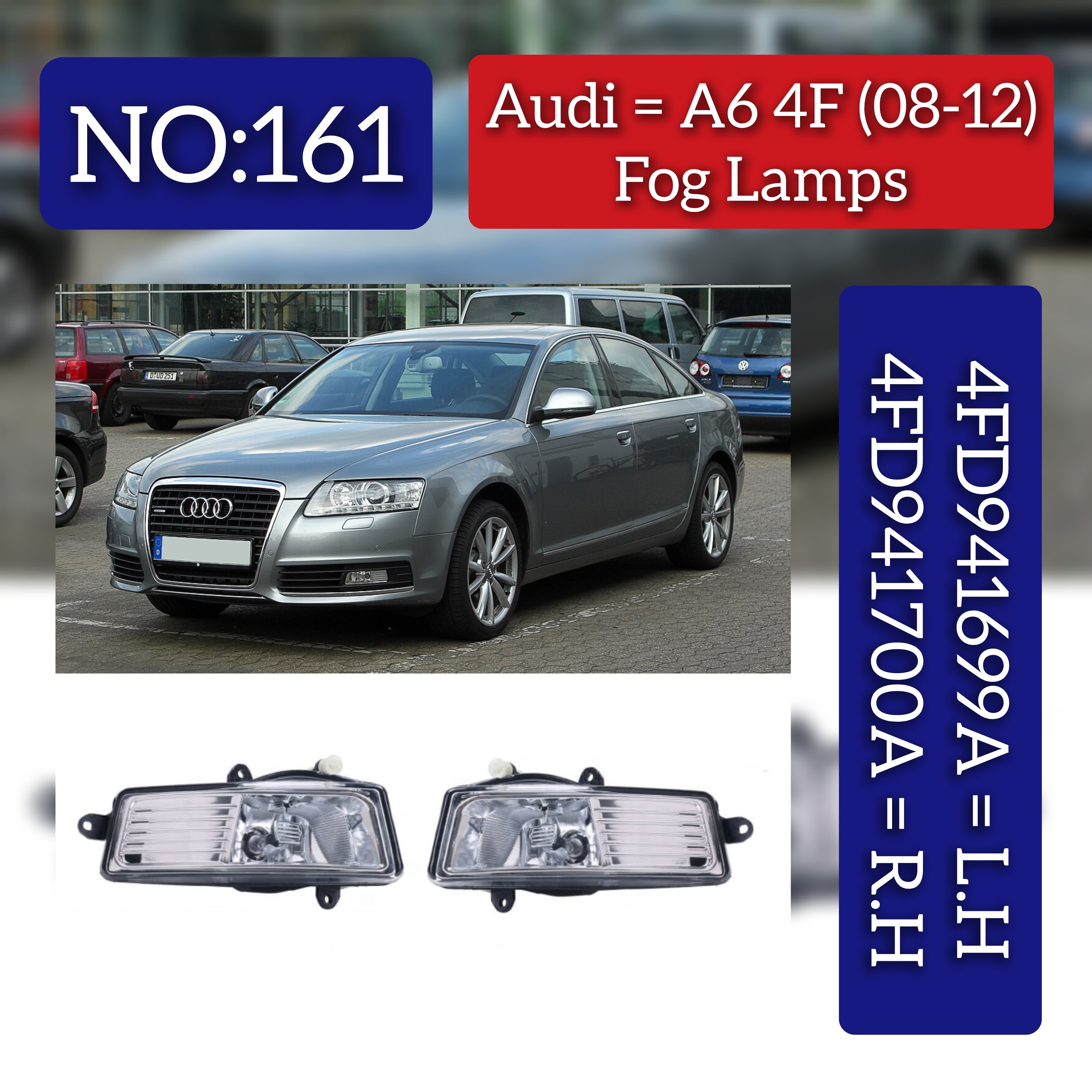 Fog Lamp Left 4FD941699A Right 4FD941700A  Compatible With Audi A6 4F (2008-2012)