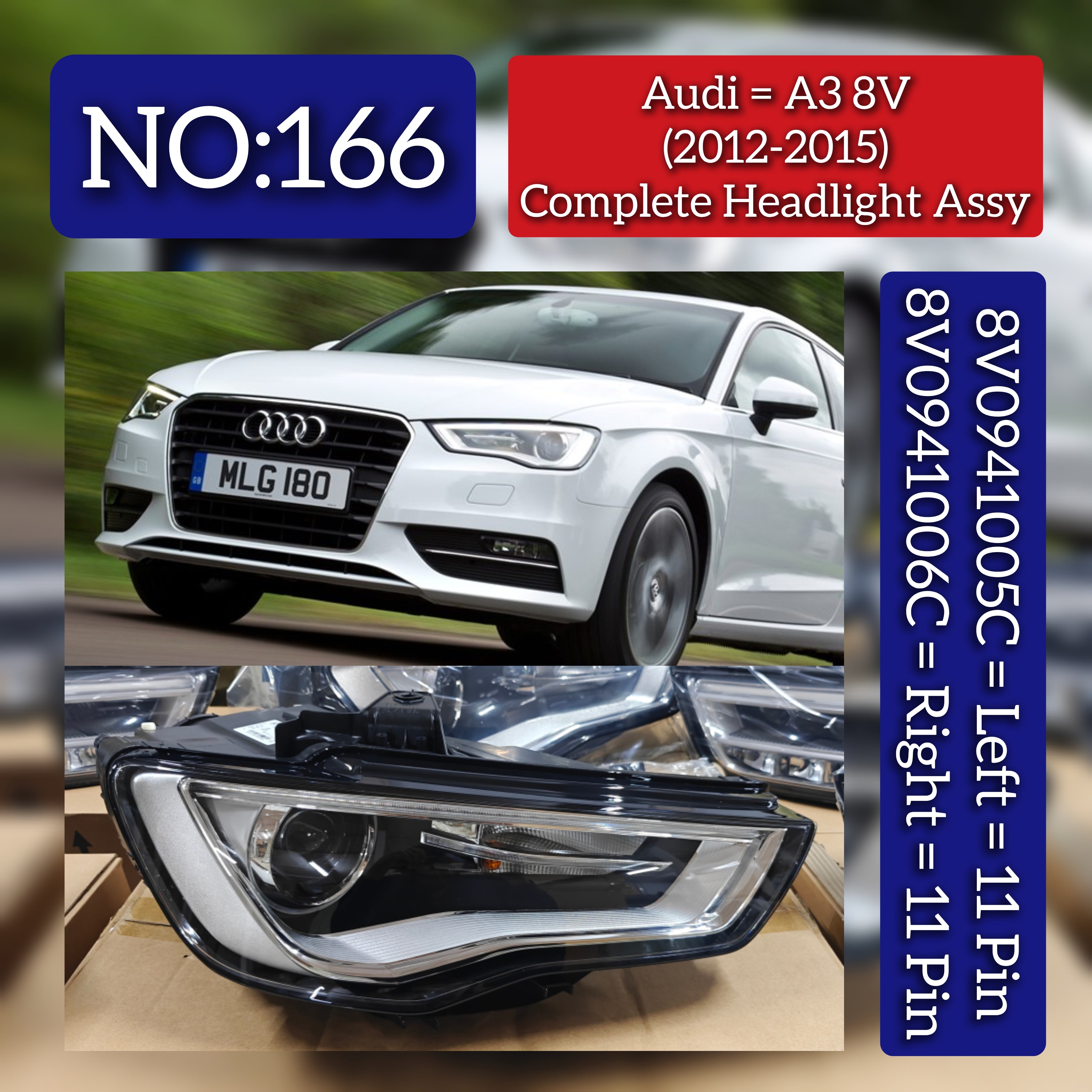 Headlight Headlamp Left 8V0941005C & Right 8V0941006C 8V0941043M 8V0941005C 8V0941043C (With Blaster) Compatible With AUDI A3 (2012-2015) Tag No.166