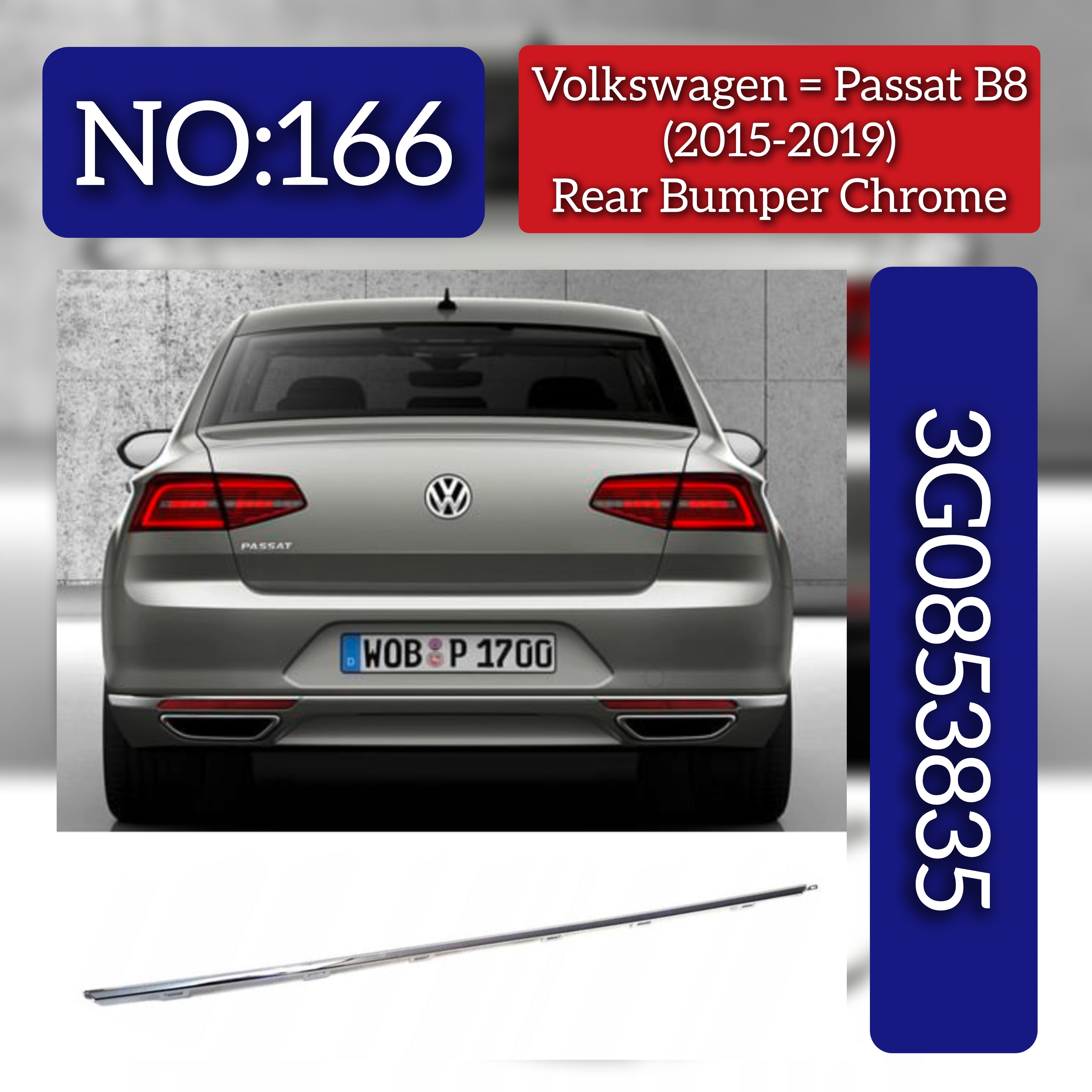 Rear Bumper Chrome 3G0853835 Compatible With Volkswagen PASSAT B8 (362) Tag No.166