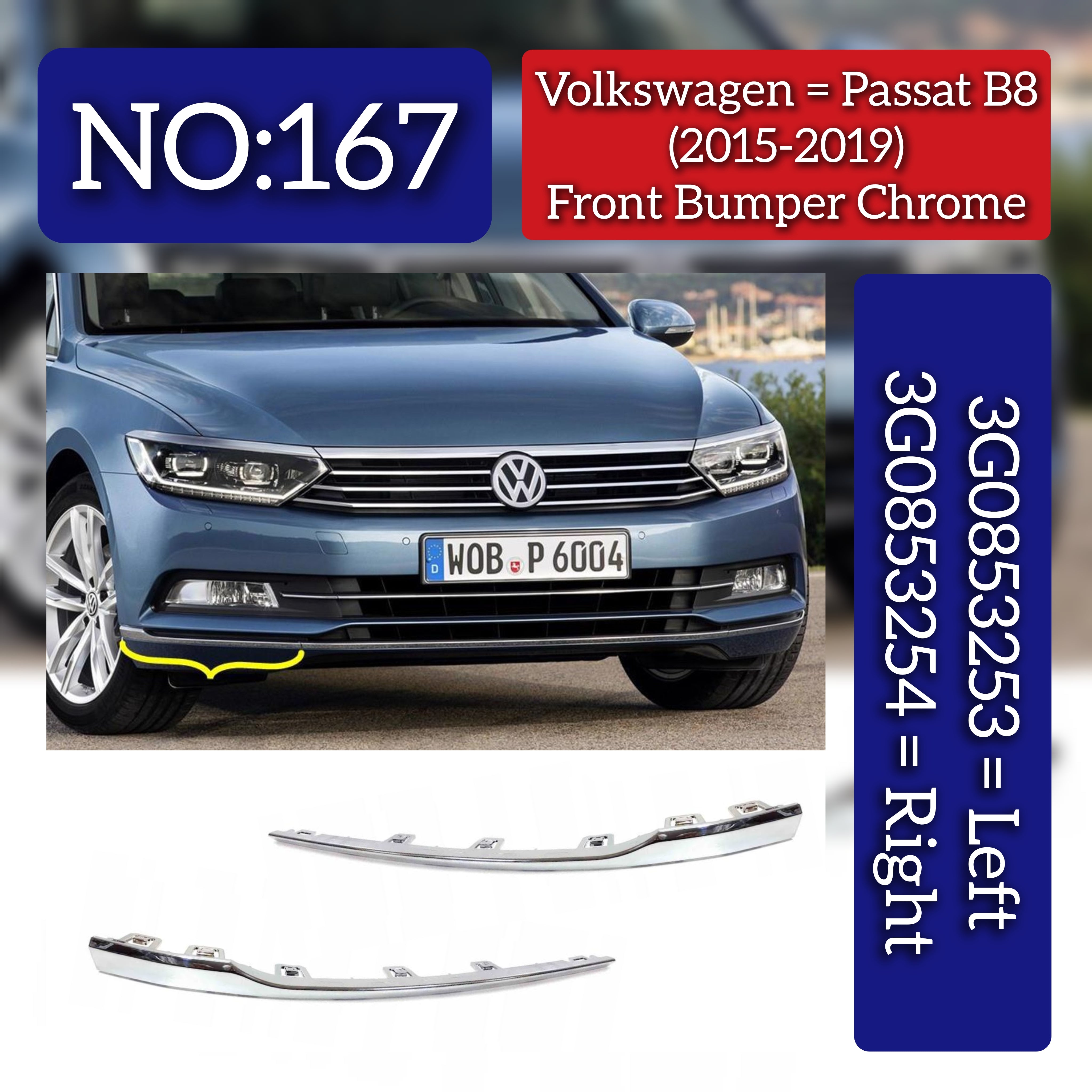 Front Bumper Chrome Left 3G0853253 Right 3G0853254 Compatible With Volkswagen PASSAT B8 (362) Tag No.167