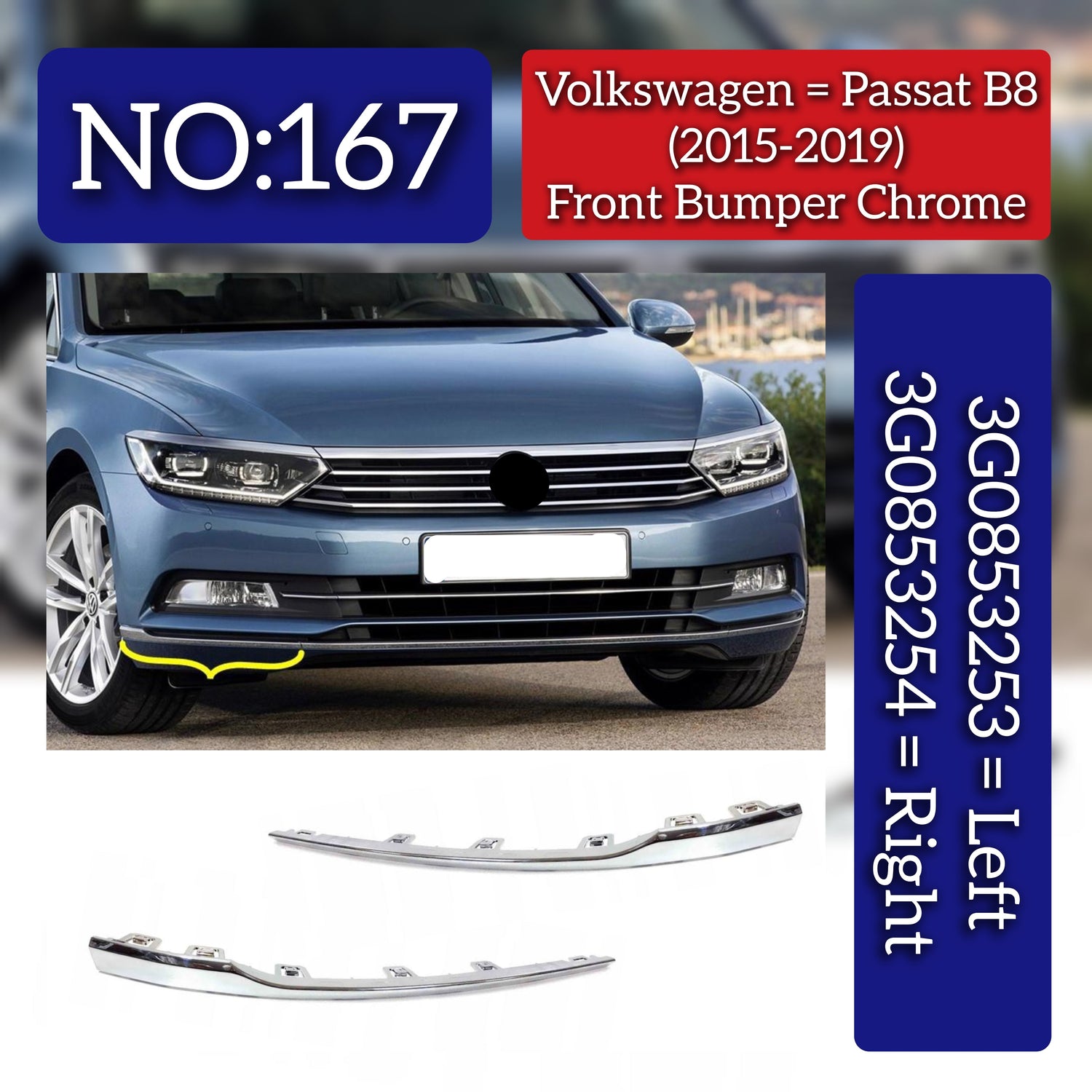 Front Bumper Chrome Left 3G0853253 & Right 3G0853254 Compatible With Volkswagen PASSAT B8 (362) Tag No.167