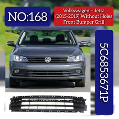 Front Bumper Lower Grill Without Holes 5C6853671P Compatible With Volkswagen  For JETTA Tag No.168