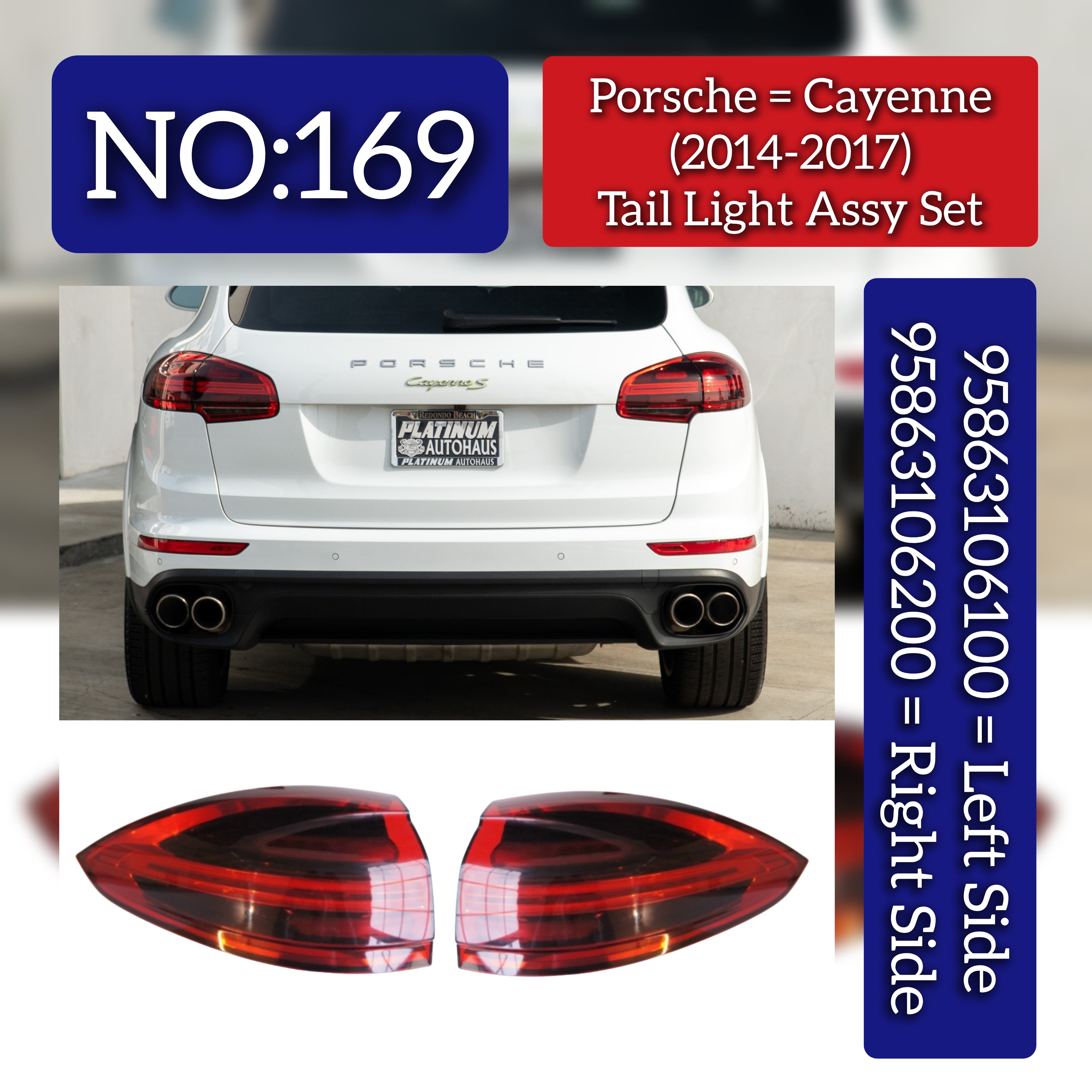 Tail Light Assy Set Left 95863106100 & Right 95863106200  Compatible With Porsche Cayenne (2014-2017) Tag No.169
