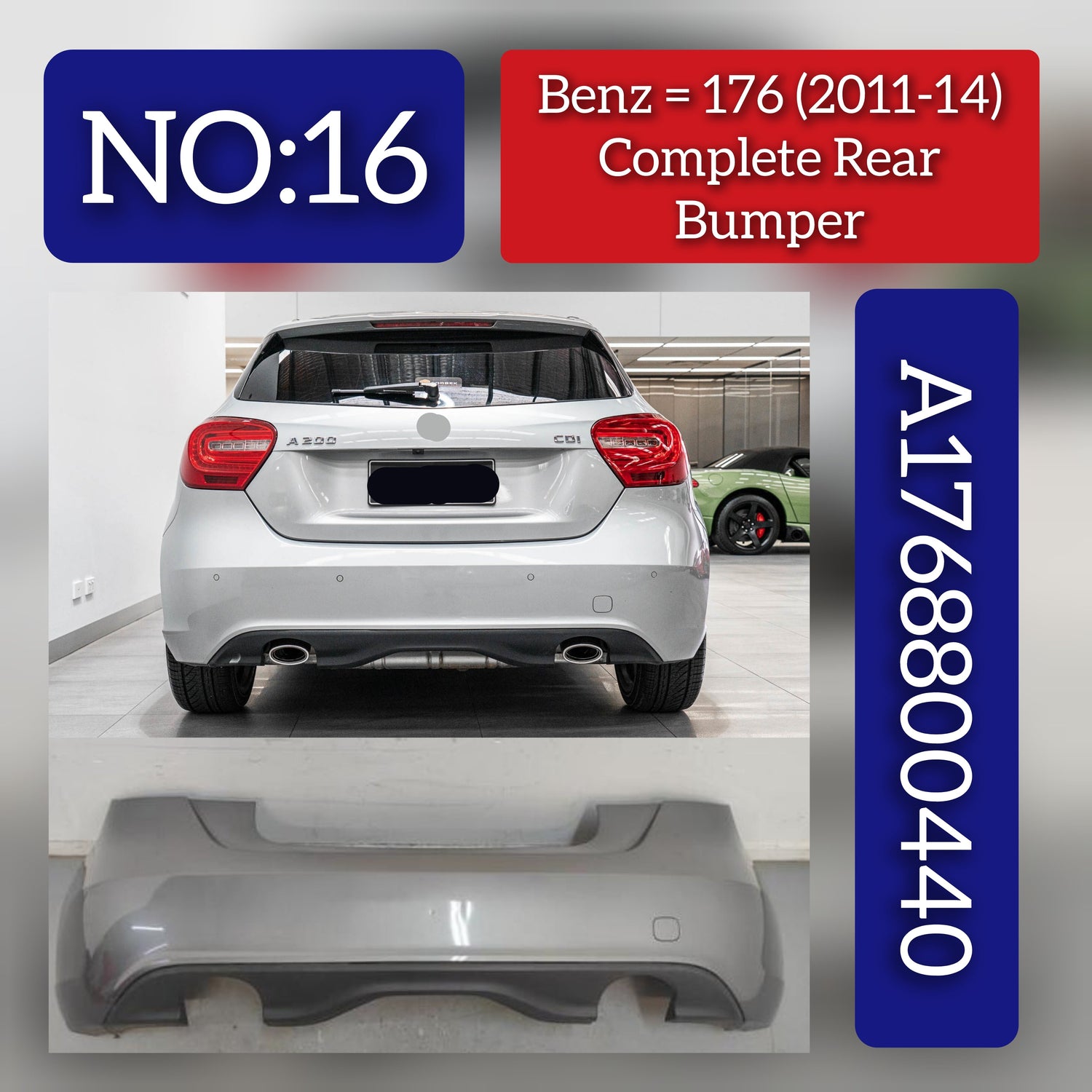 Rear Bumper A1768800440 Compatible With Mercededs Benz A-Class (W176) (2011-2014) Tag No.16