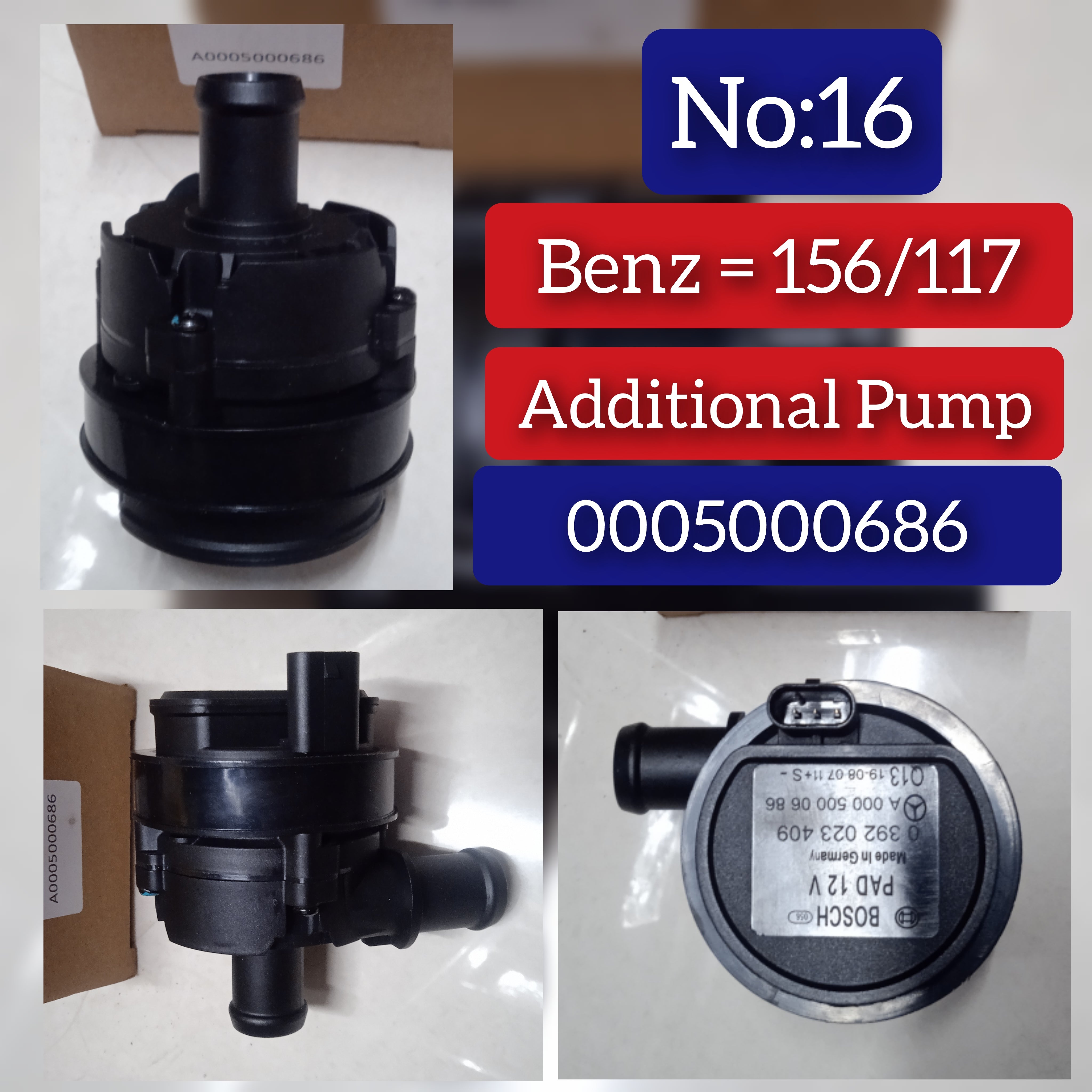 Auxiliary Water Pump A0005000686 0005000686 Compatible With MERCEDES-BENZ A-CLASS (W176) & B-CLASS Sports Tourer (W246, W242) & CLA Coupe (C117) & GLA-CLASS (X156) Tag No.16