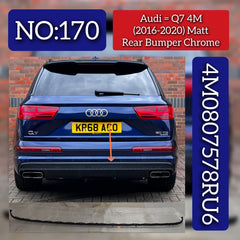 Rear Bumper Chrome Matt 4M0807578RU6 Compatible With Audi Q7 4M (2016-2020) Tag No.170