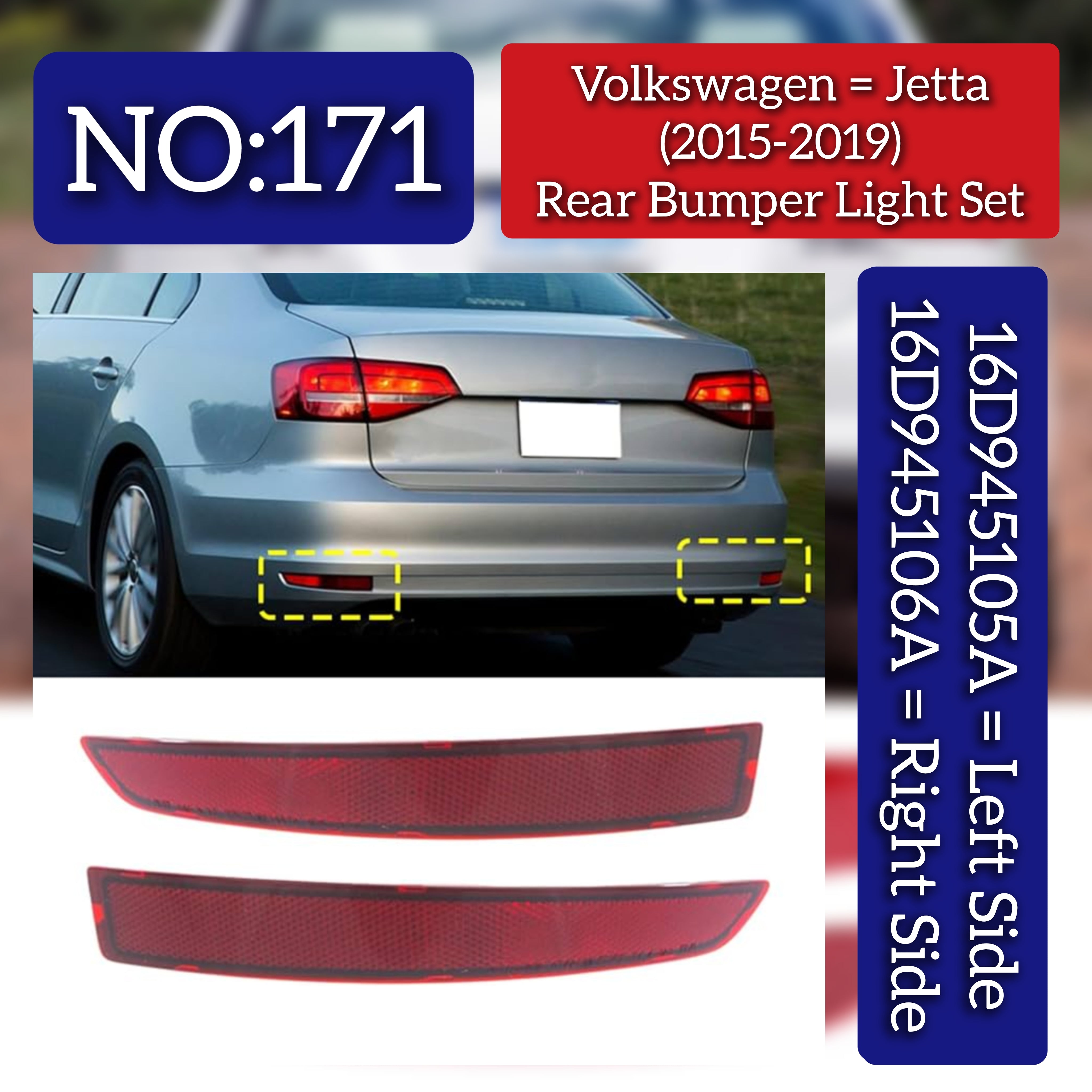 Rear Bumper Reflector Left 16D945105 & Right 16D945106 Compatible With VW JETTA IV (162,163)