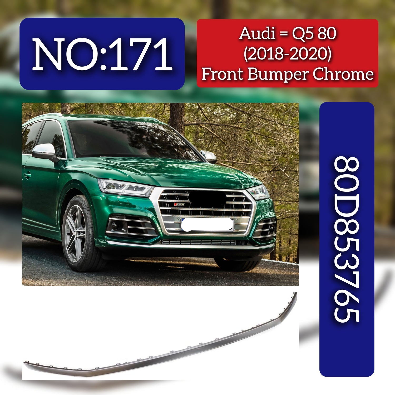 Front Bumper Chrome 80D853765 Compatible With Audi Q5 80 (2018-2020) Tag No.171