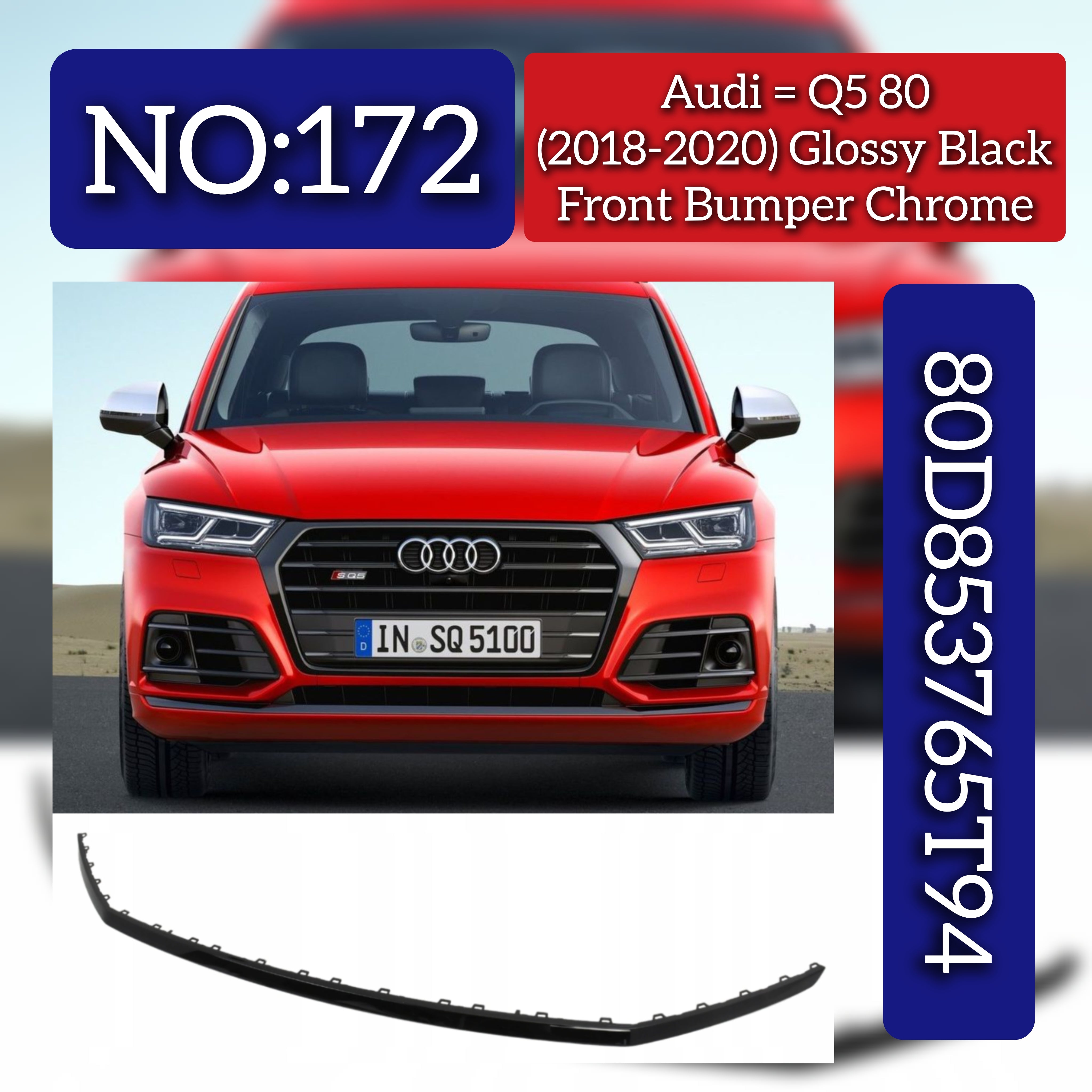 Front Bumper Glossy Black Chrome 80D853765T94 Compatible With Audi Q5 80 (2018-2020) Tag No.172