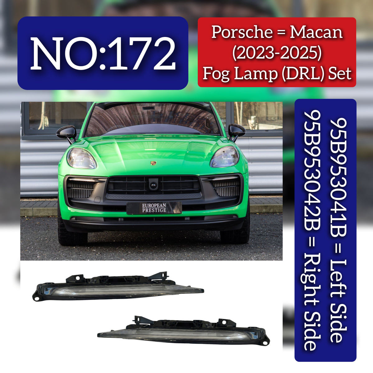 Fog Lamp Left 95B953041B & Right 95B953042B Compatible With Porsche Macan (2023-2025) Tag No.172