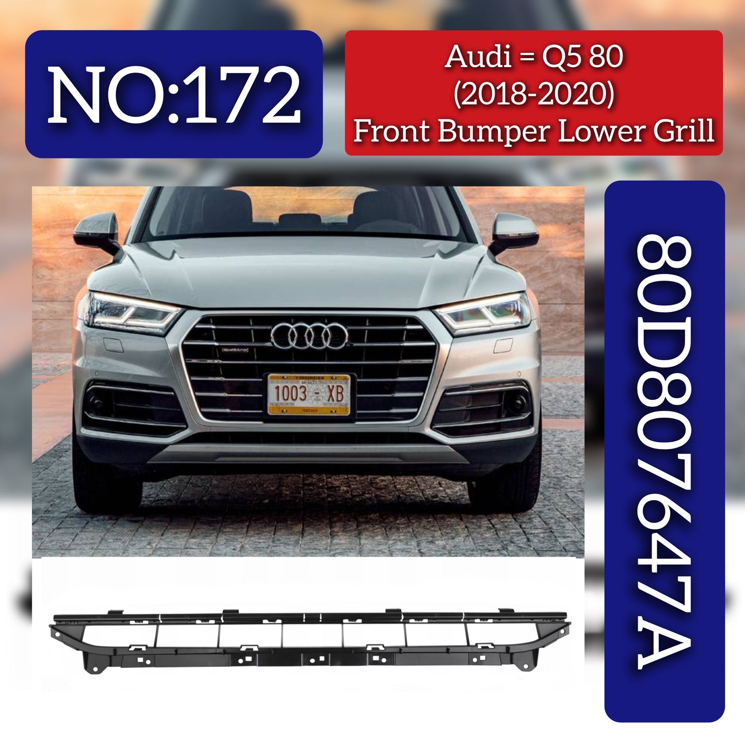 Front Bumper Lower Grill 80D807647A Compatible With  AUDI  For Q5 (2018-2020) Tag No.172