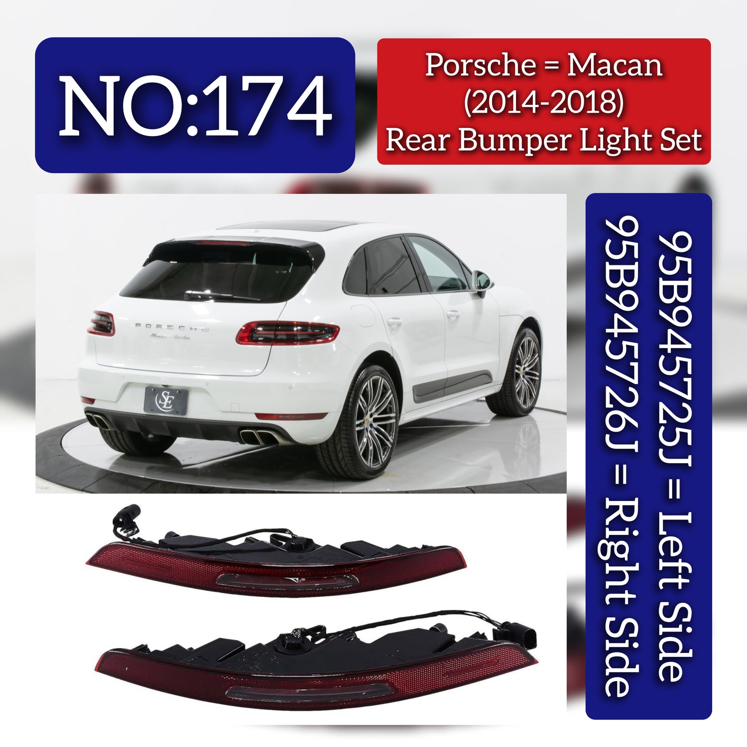 Rear Bumper Light Left 95B945725J & Right 95B945726J Compatible With Porsche Macan (2014-2018) Tag No.174