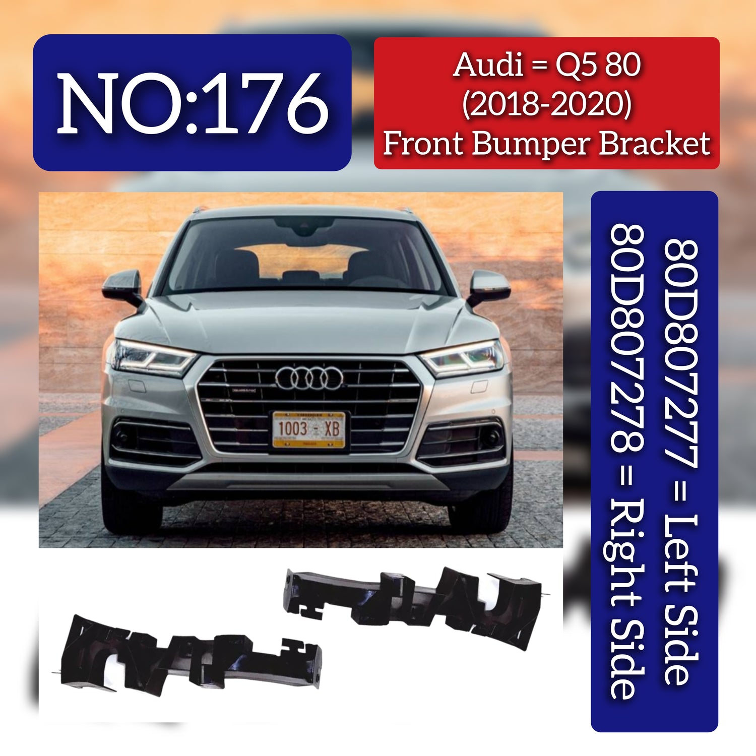 Front Bumper Brackets Left 80D807277 & Right 80D807278 Compatible With Audi Q5 (2018-2020) Tag No.176