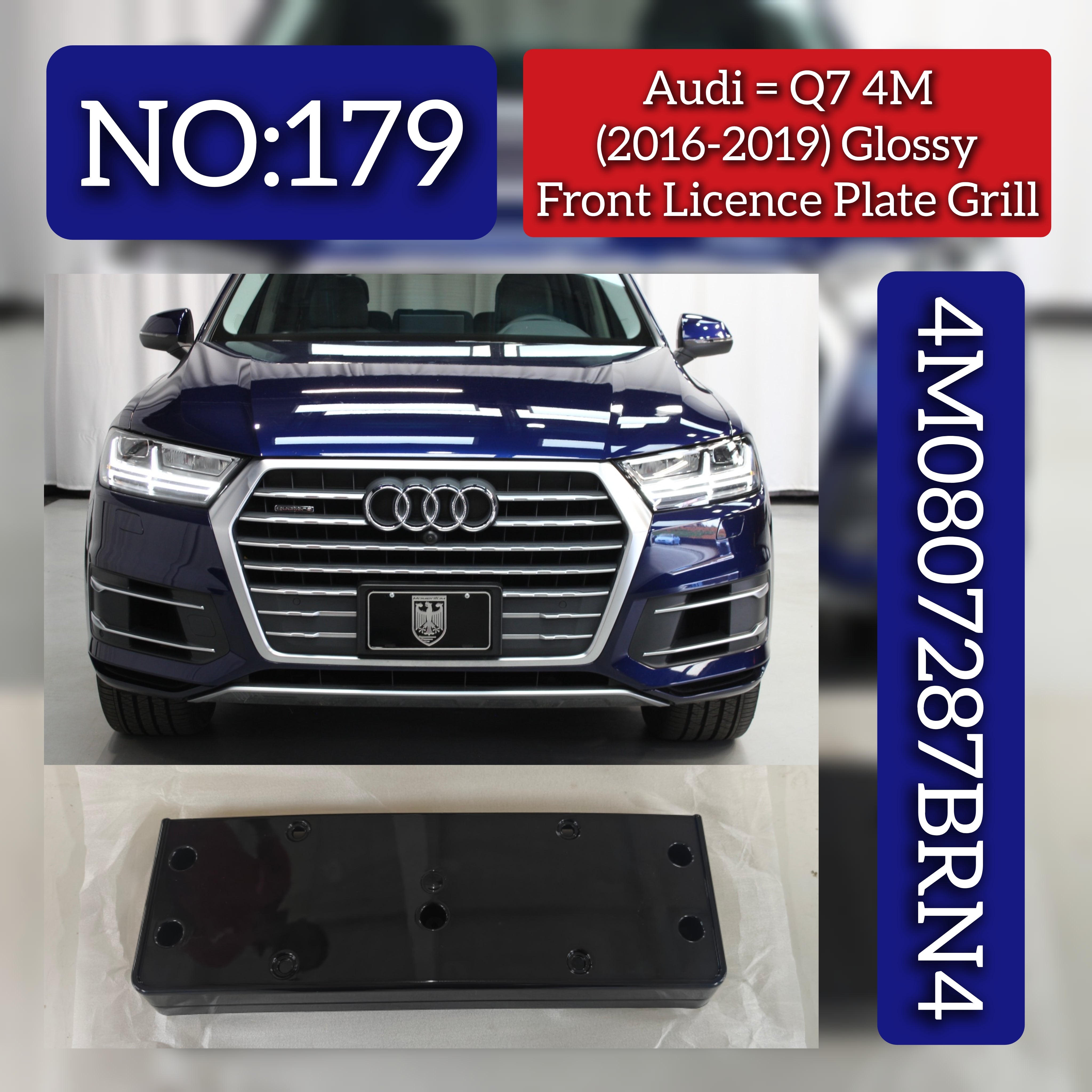 Glossy Front Bumper Licence Plate Grill 4M0807287BRN4 Compatible With Audi Q7 4M  (2016-2019) Tag  No.179