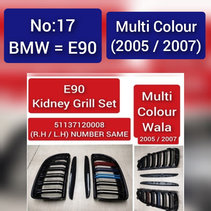Multi Colour (2005/2007) Kidney Grill Set 51137120008 (R.H/L.H) Compatible With  BMW 3 Series E90  Tag 17