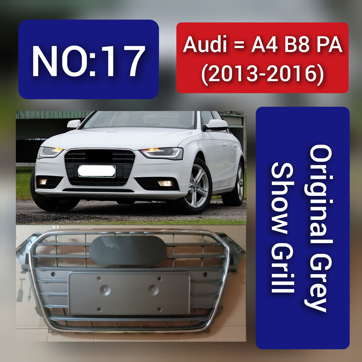 Show Grill Original Compatible With Audi A4 B8 Facelift (2013-16)  Tag 17