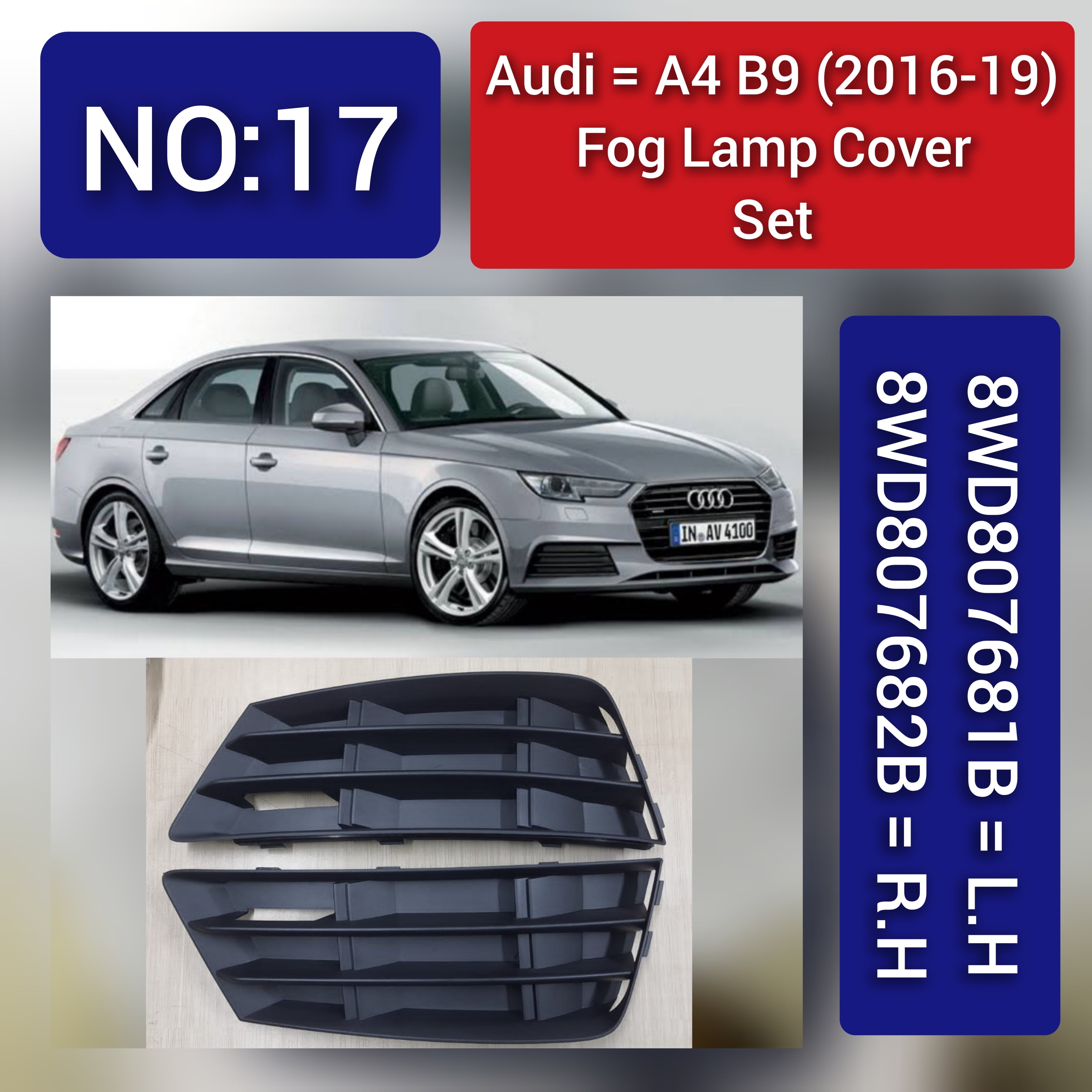 Fog Lamp Cover Compatible With AUDI A4 B9 2016-2019 Fog Lamp Cover Left 8WD807681B & Right 8WD807682B Tag-FC-17