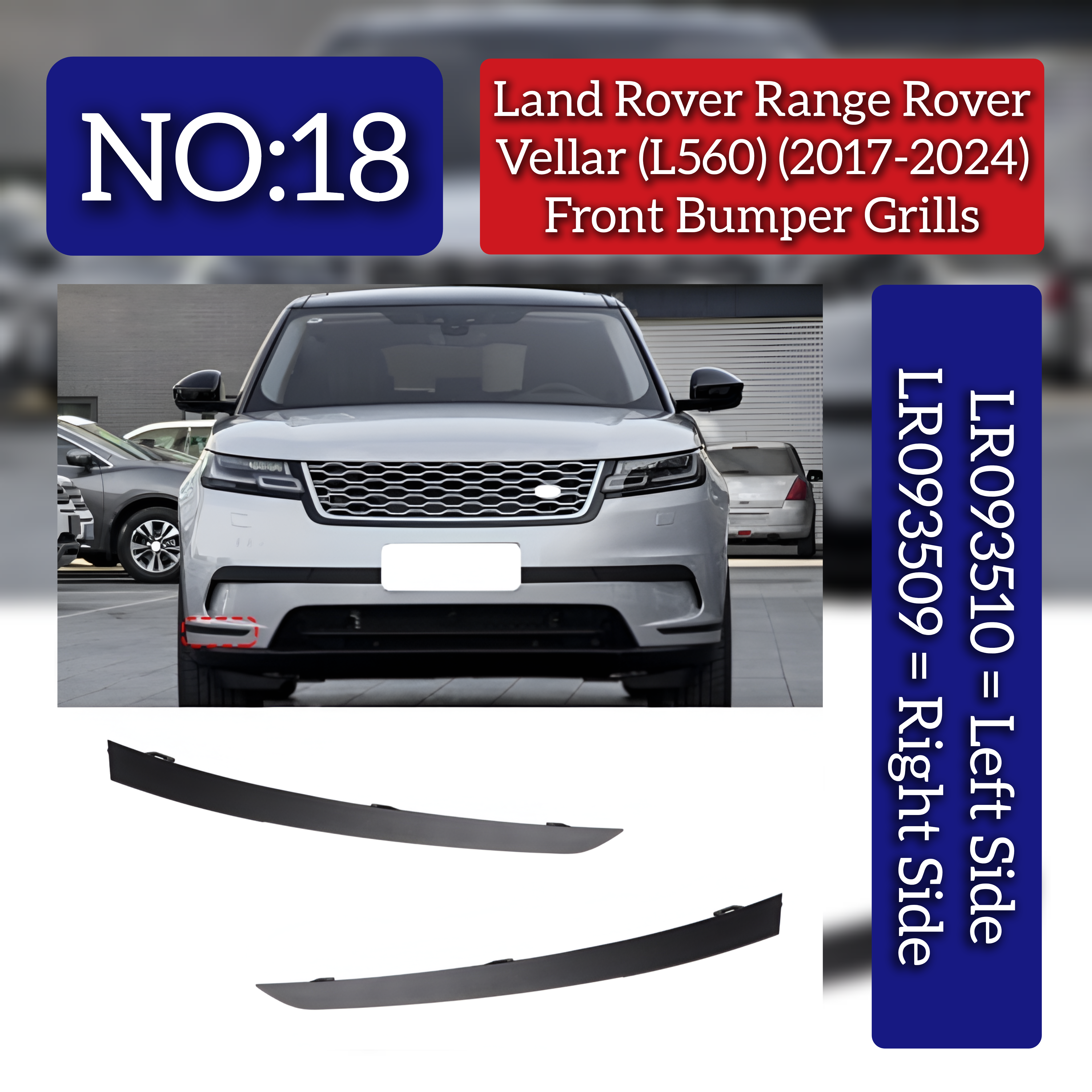 Front Bumper Grill Right LR093509 & Left LR093510 Compatible With Land Rover Range Rover Velar - L560 (2017-2024) Tag No.18